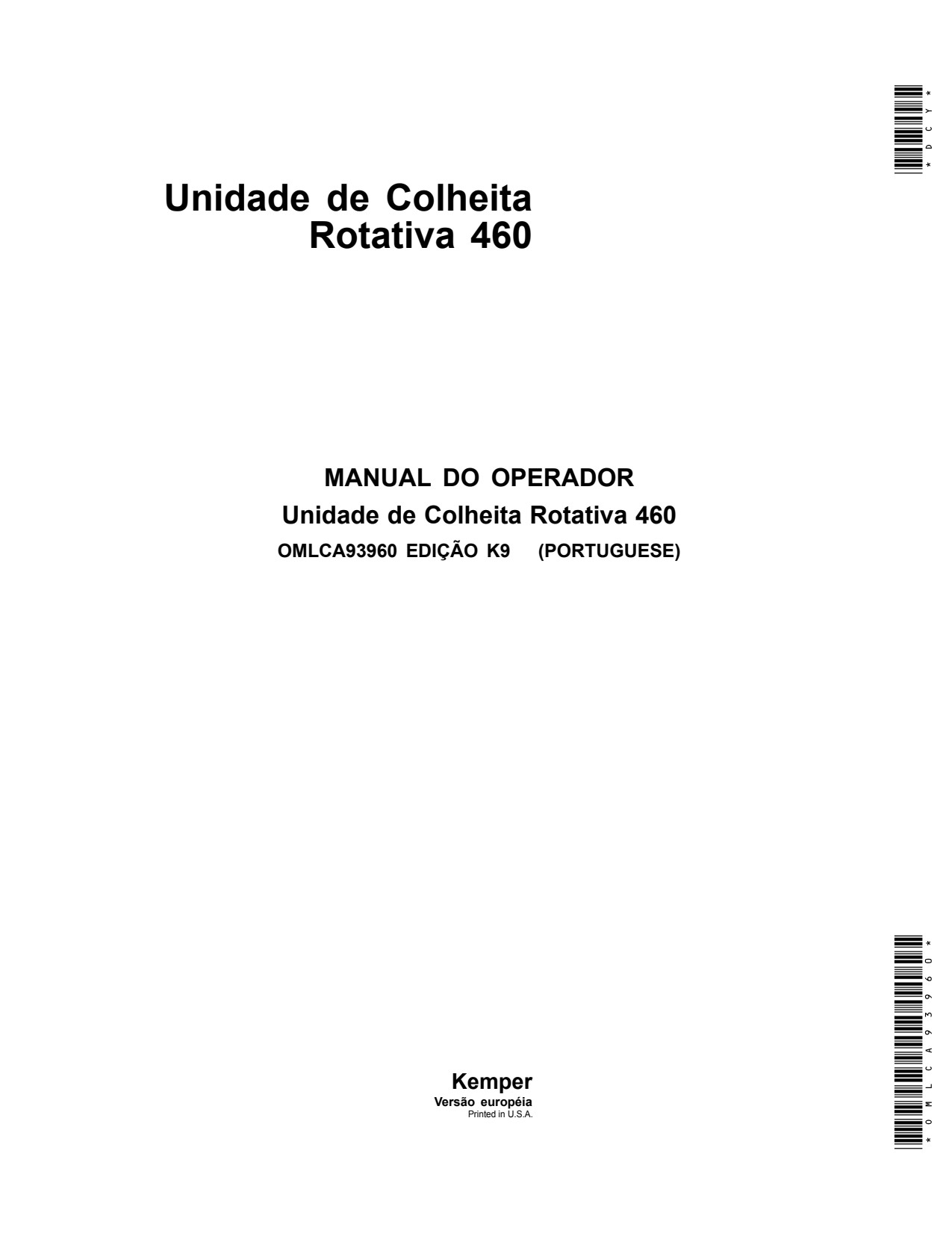 John Deere 460 Rotary Harvesting Unit Operator Manual OMLCA93960 PT 1 John Deere 460 Rotary Harvesting Unit Operator Manual OMLCA93960 PT