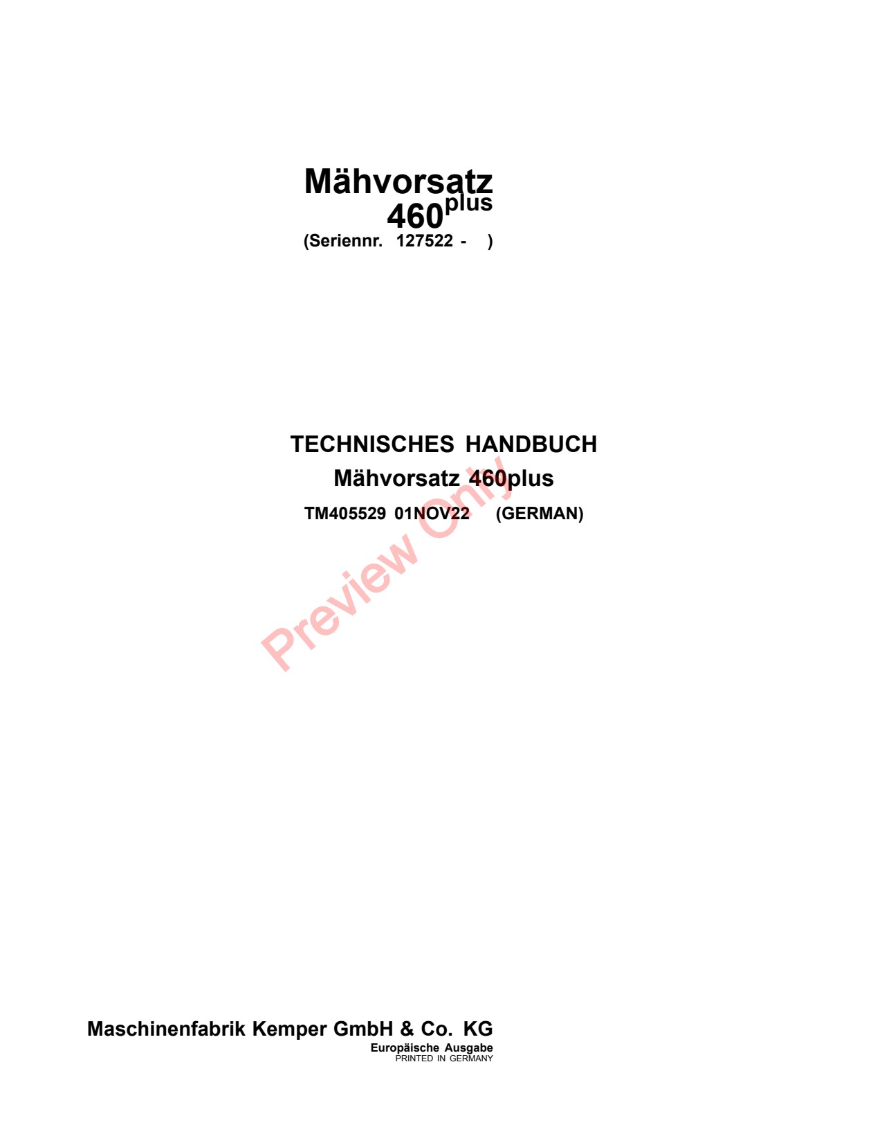 John Deere 460plus 460 Rotary Harvesting Unit Repair Technical Manual TM405529 DE 1 John Deere 460plus 460 Rotary Harvesting Unit Repair Technical Manual TM405529 DE