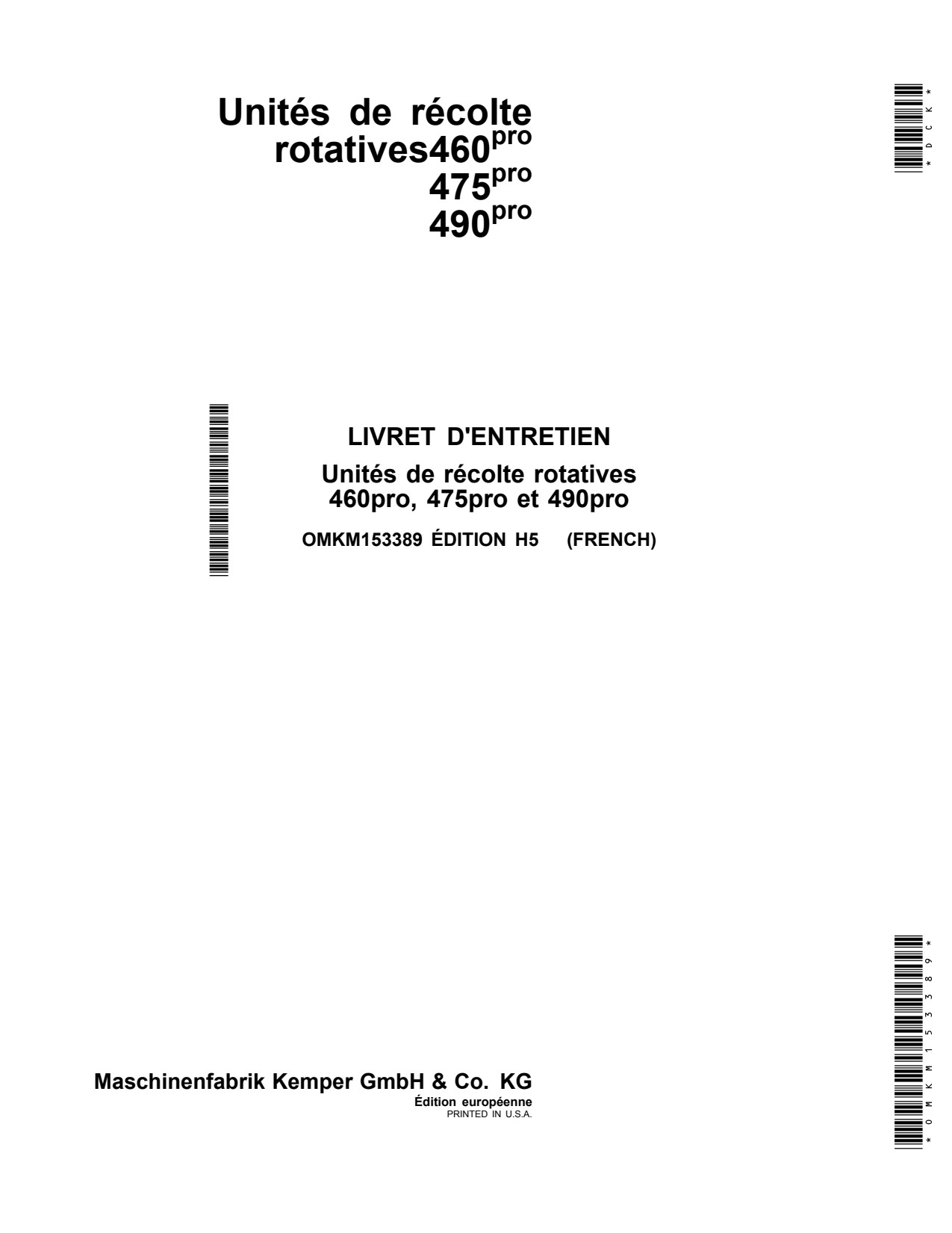 John Deere 460pro 475pro 490pro 475 490 Pro Rotary Harvesting Unit Operator Manual OMKM153389 FR 1 John Deere 460pro 475pro 490pro 475 490 Pro Rotary Harvesting Unit Operator Manual OMKM153389 FR
