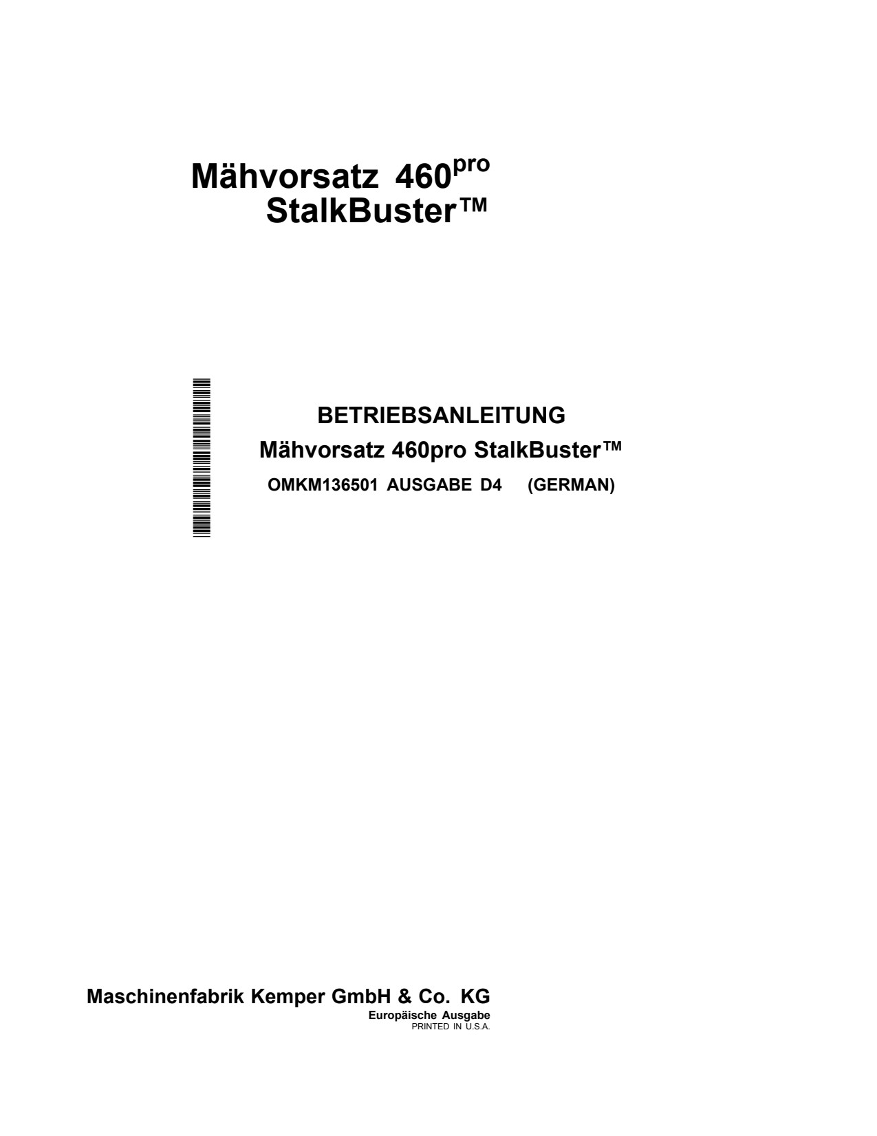 John Deere 460pro StalkBuster Pro Rotary Harvesting Unit Operator Manual OMKM136501 DE 1 John Deere 460pro StalkBuster Pro Rotary Harvesting Unit Operator Manual OMKM136501 DE