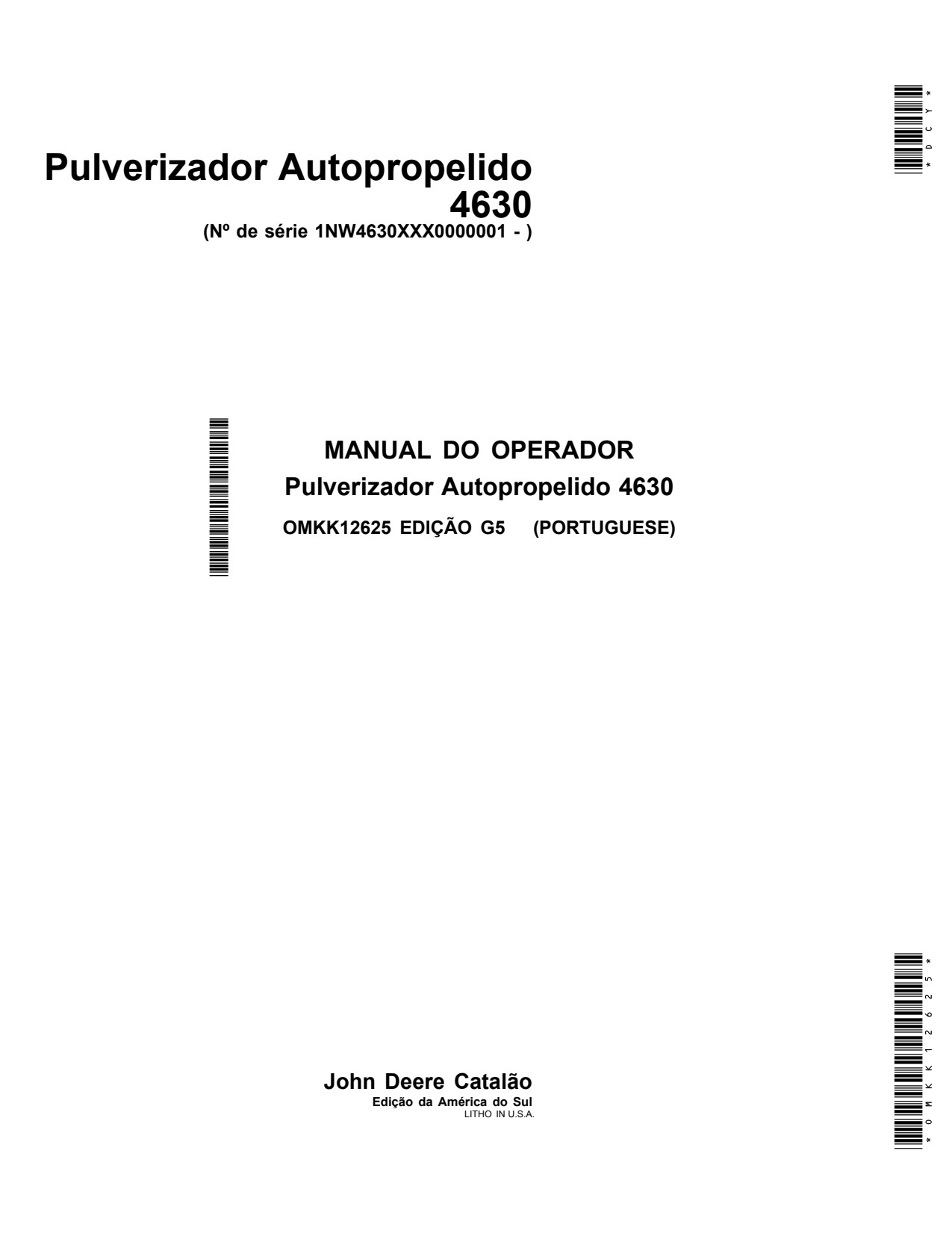 John Deere 4630 Self-Propelled Sprayer Operator Manual OMKK12625 PT 1 John Deere 4630 Self-Propelled Sprayer Operator Manual OMKK12625 PT