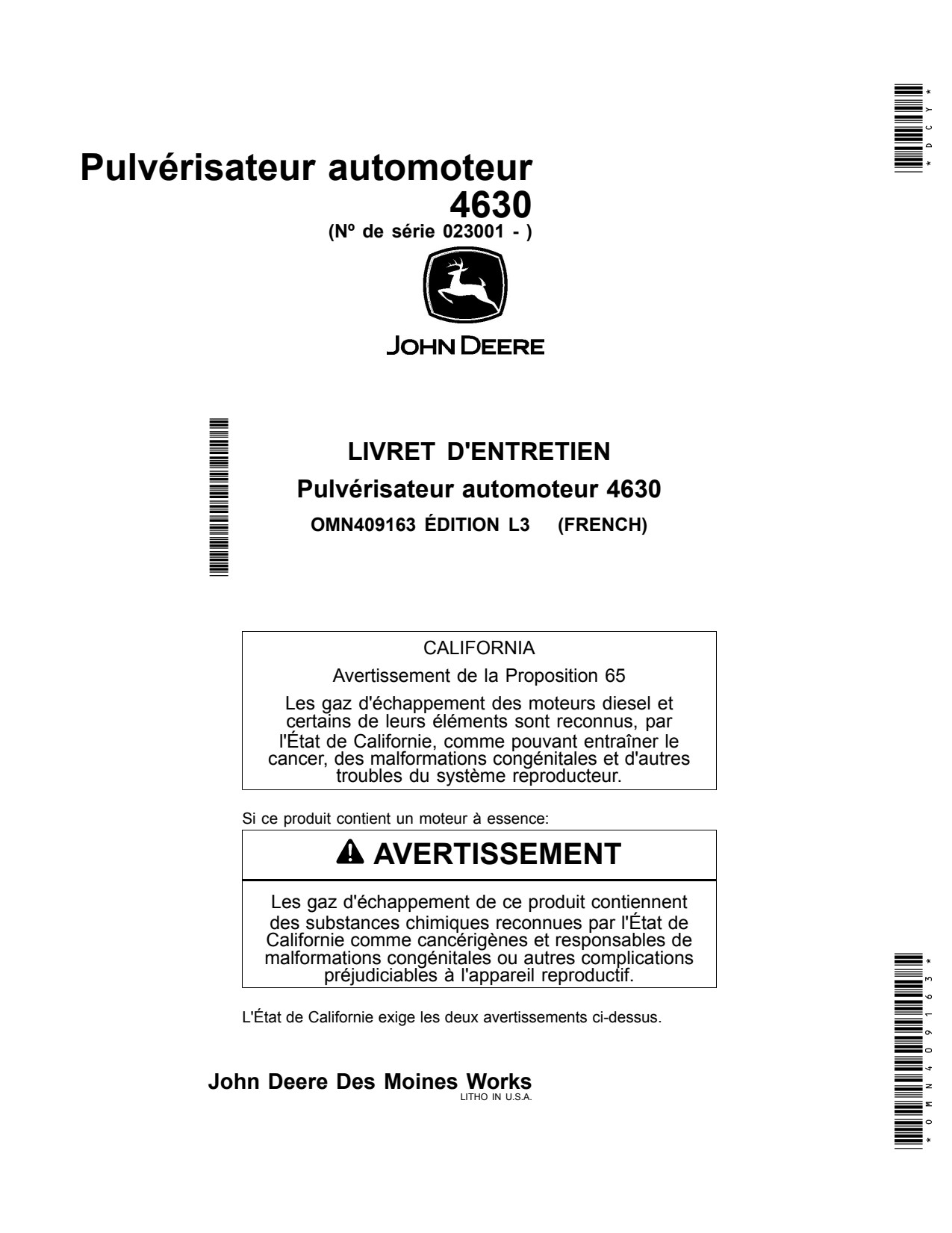 John Deere 4630 Self-Propelled Sprayer Operator's Manual OMN409163 FR 1 John Deere 4630 Self-Propelled Sprayer Operator's Manual OMN409163 FR