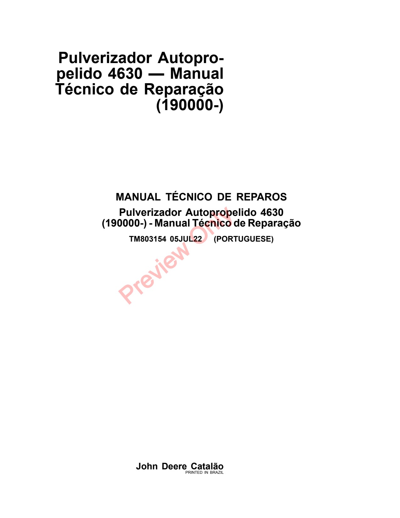 John Deere 4630 Self-Propelled Sprayer Repair Technical Manual TM803154 PT 1 John Deere 4630 Self-Propelled Sprayer Repair Technical Manual TM803154 PT