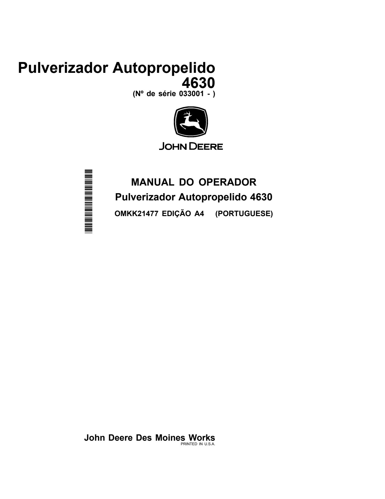 John Deere 4630033001 Self-Propelled Sprayer Operator's Manual OMKK21477 PT 1 John Deere 4630033001 Self-Propelled Sprayer Operator's Manual OMKK21477 PT