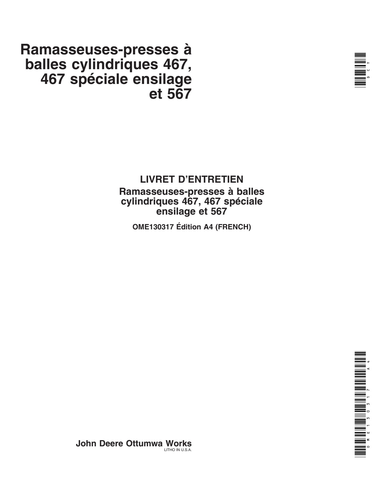 John Deere 467 467S 567 Round Baler Operator Manual OME130317 FR 1 John Deere 467 467S 567 Round Baler Operator Manual OME130317 FR