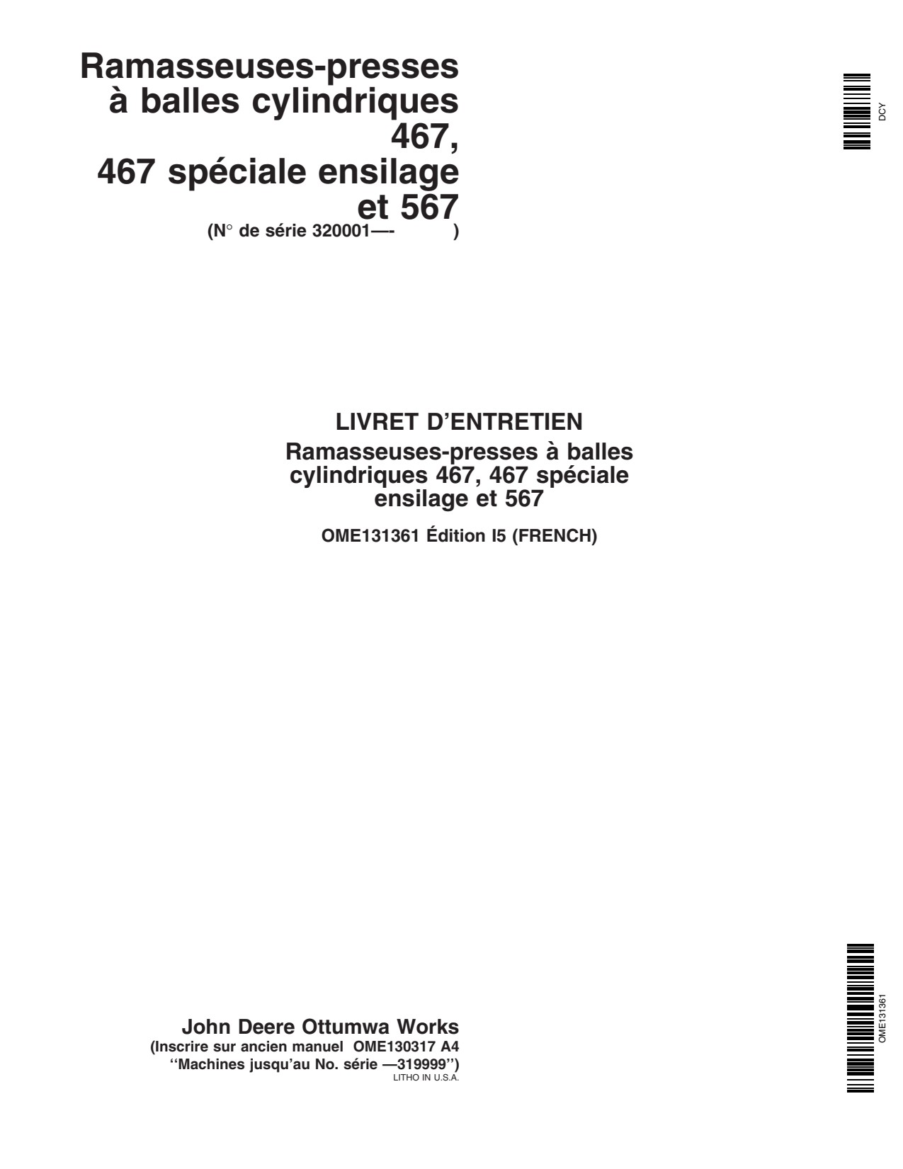 John Deere 467 467S 567 Round Baler Operator Manual OME131361 FR 1 John Deere 467 467S 567 Round Baler Operator Manual OME131361 FR