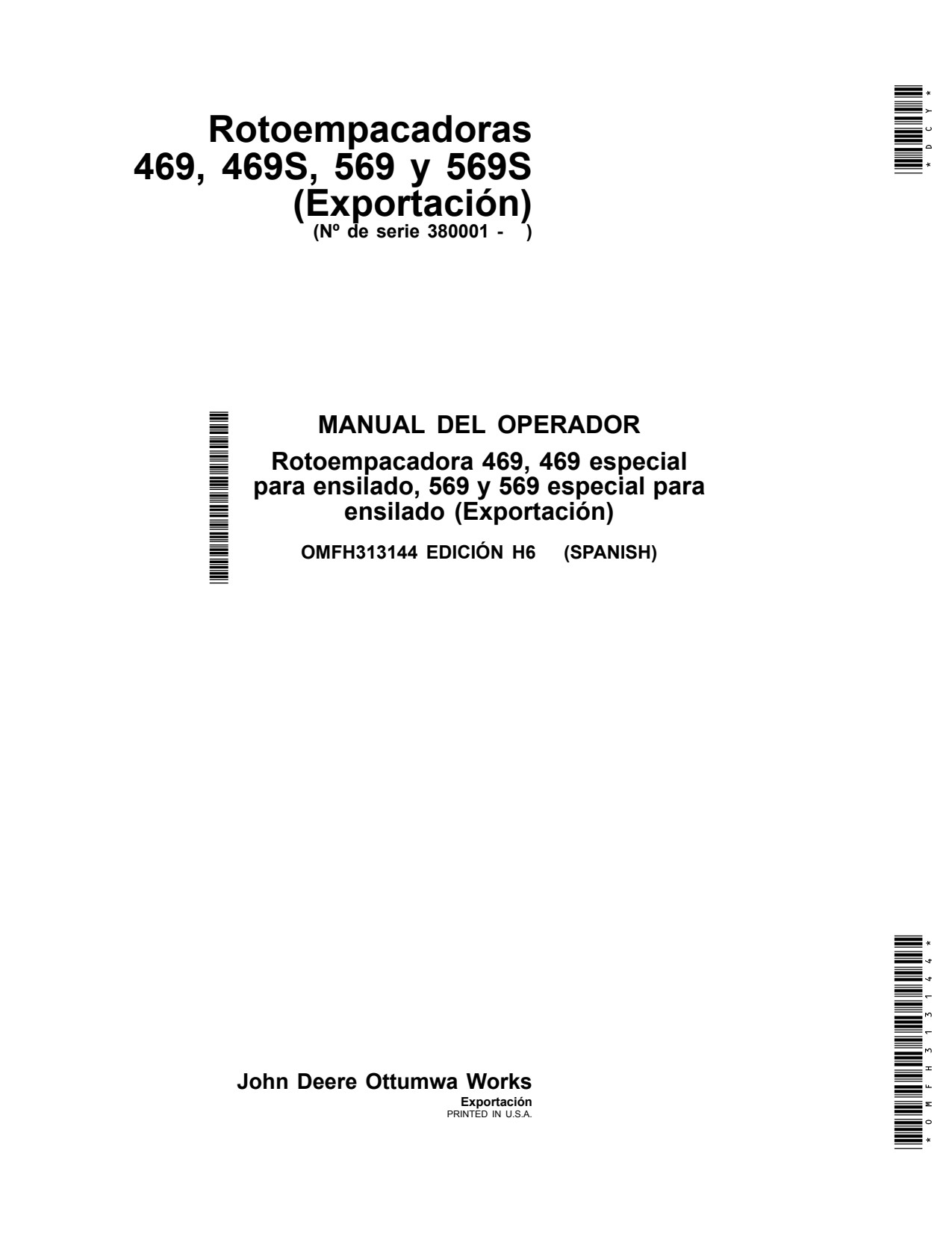 John Deere 469 469S Silage 569 569S Round Baler Operator Manual OMFH313144 ES 1 John Deere 469 469S Silage 569 569S Round Baler Operator Manual OMFH313144 ES