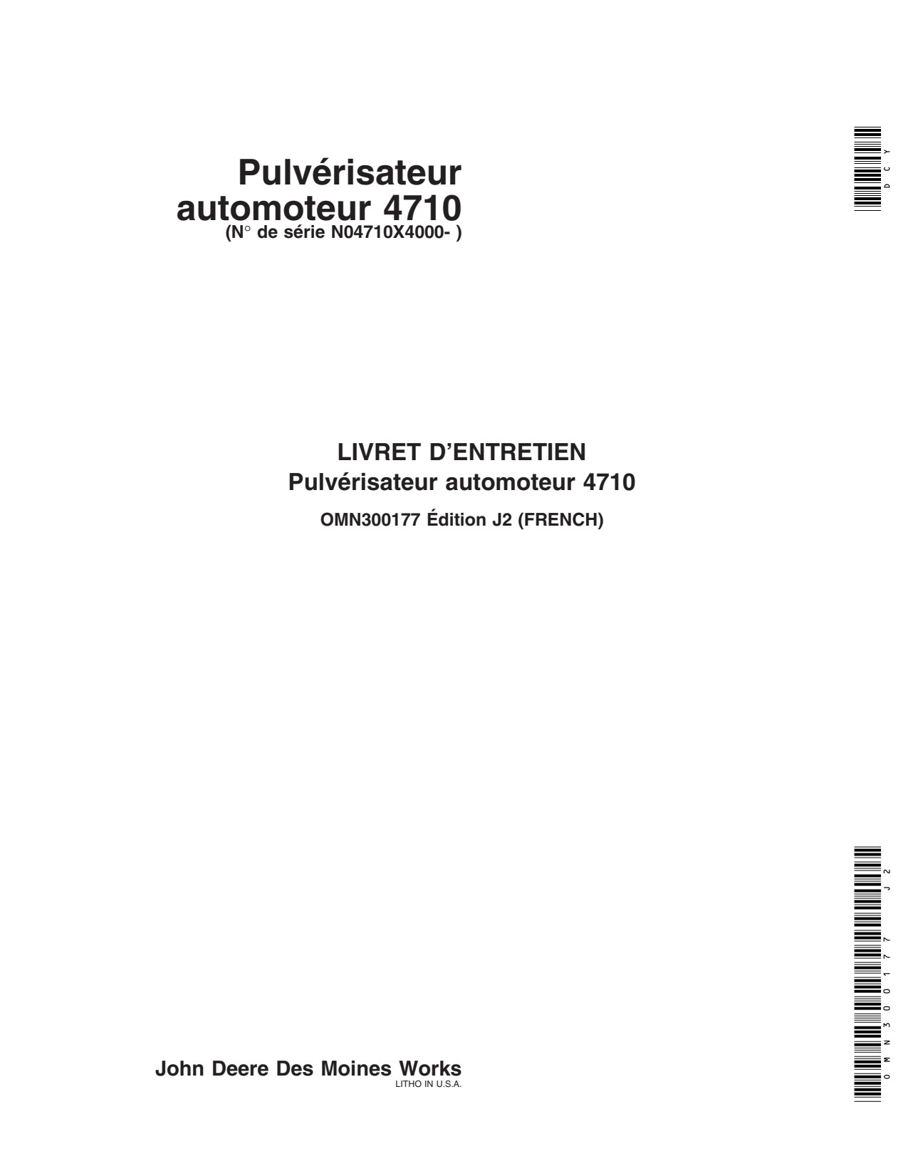 John Deere 4710 4000 Self-Propelled Sprayer Operator Manual OMN300177 FR 1 John Deere 4710 4000 Self-Propelled Sprayer Operator Manual OMN300177 FR
