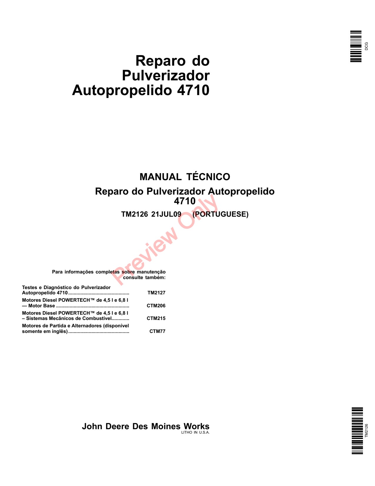 John Deere 4710 Self-Propelled Sprayer Technical Manual TM2126 PT 1 John Deere 4710 Self-Propelled Sprayer Technical Manual TM2126 PT