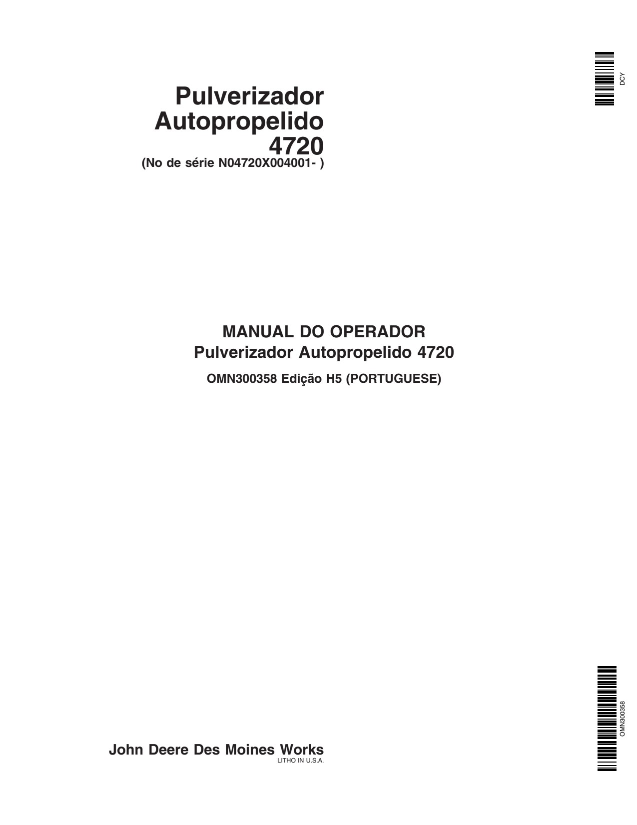 John Deere 4720 Self-Propelled Sprayer Operator Manual OMN300358 PT 1 John Deere 4720 Self-Propelled Sprayer Operator Manual OMN300358 PT