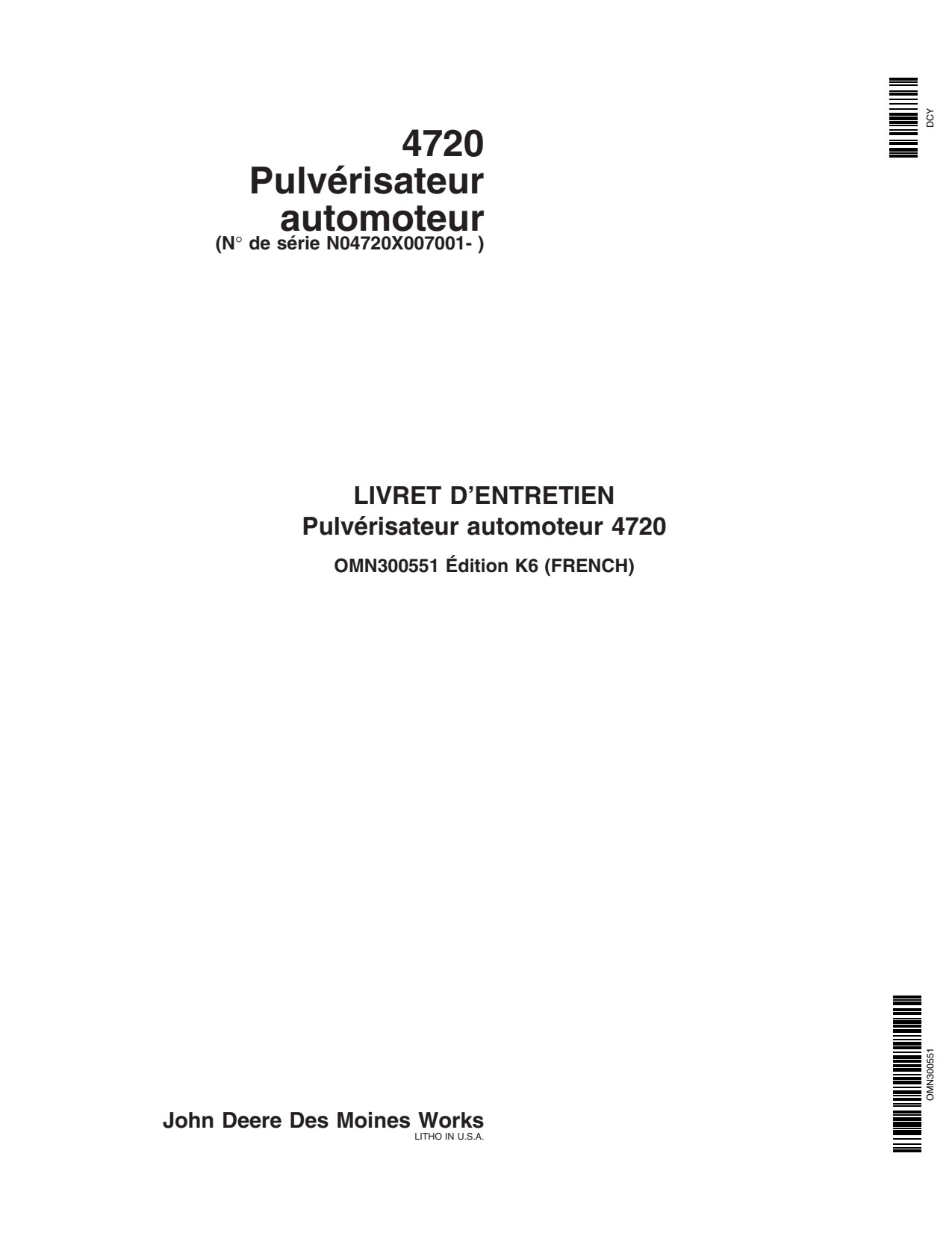 John Deere 4720 Self-Propelled Sprayer Operator Manual OMN300551 FR 1 John Deere 4720 Self-Propelled Sprayer Operator Manual OMN300551 FR