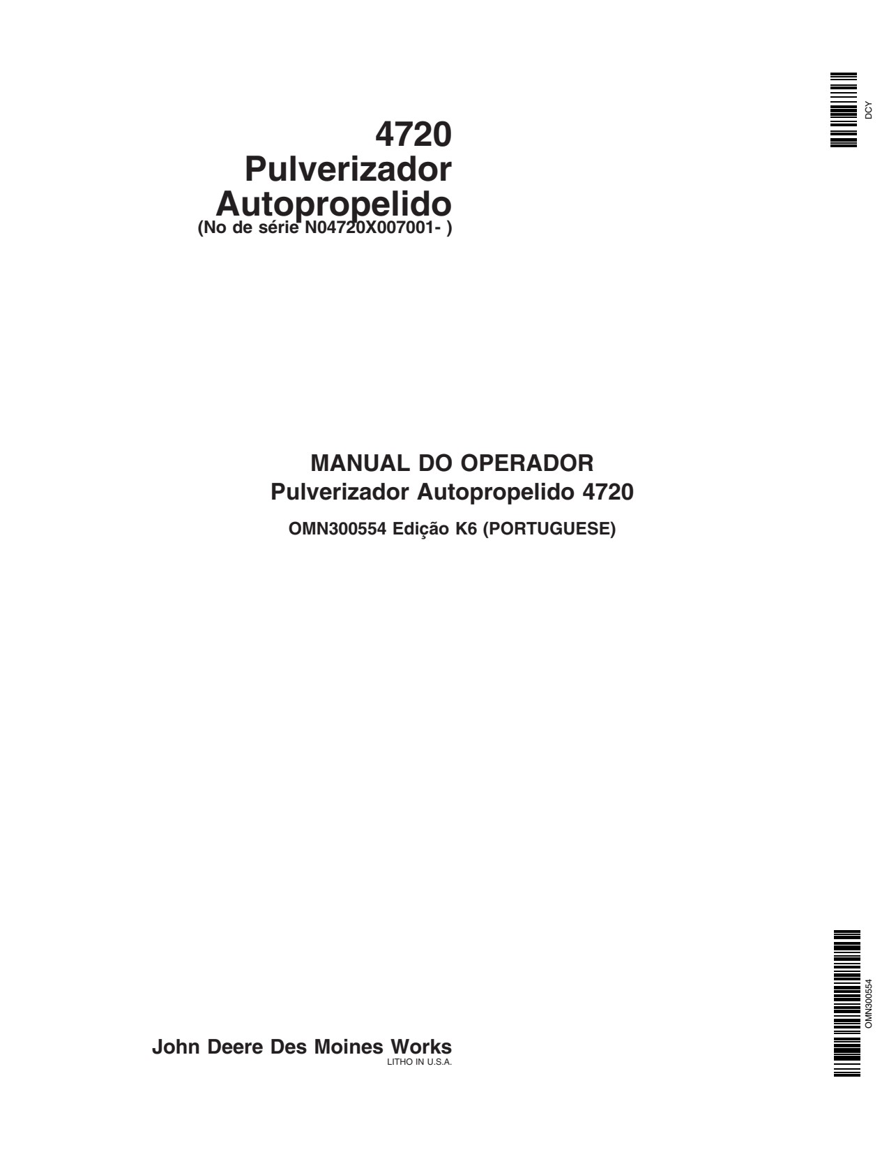 John Deere 4720 Self-Propelled Sprayer Operator Manual OMN300554 PT 1 John Deere 4720 Self-Propelled Sprayer Operator Manual OMN300554 PT