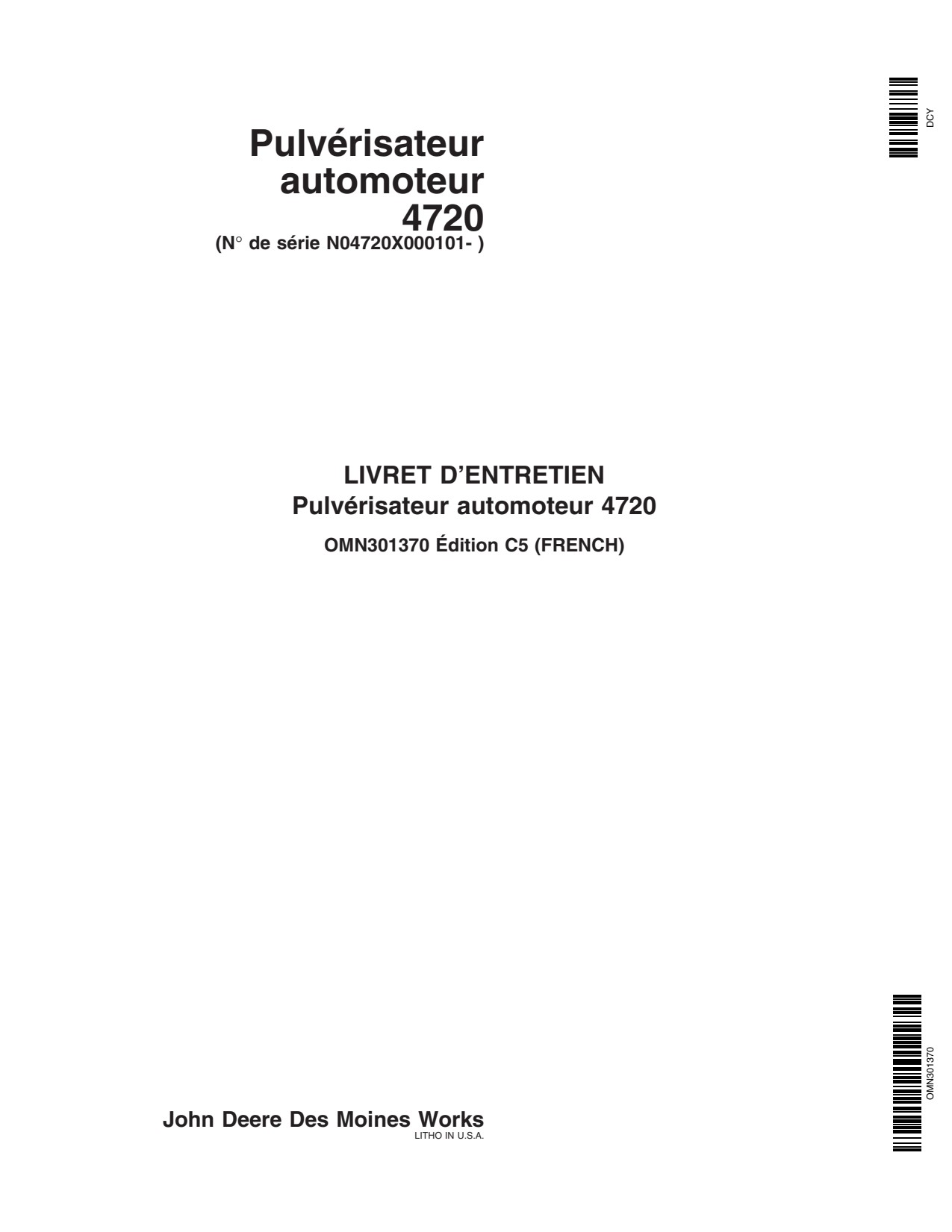 John Deere 4720 Self-Propelled Sprayer Operator Manual OMN301370 FR 1 John Deere 4720 Self-Propelled Sprayer Operator Manual OMN301370 FR