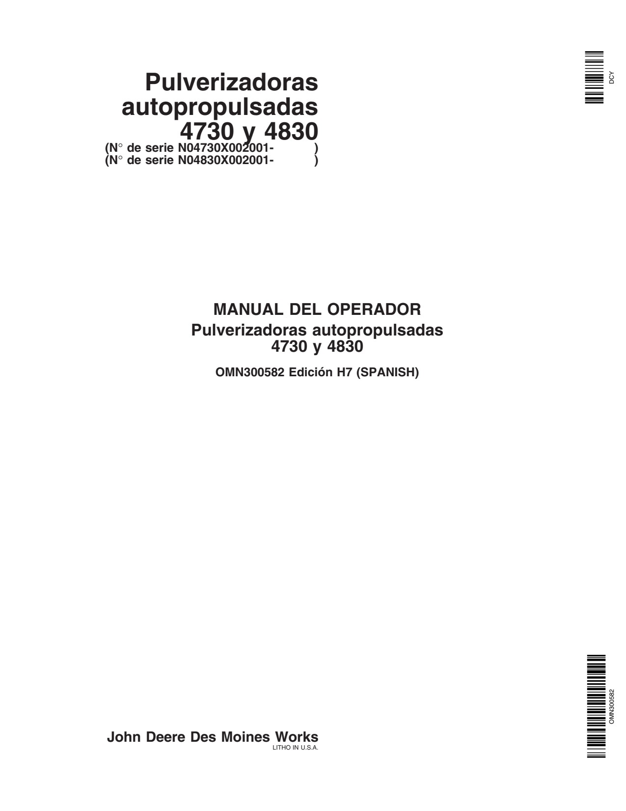 John Deere 4730 4830 Self-Propelled Sprayer Operator Manual OMN300582 ES 1 John Deere 4730 4830 Self-Propelled Sprayer Operator Manual OMN300582 ES