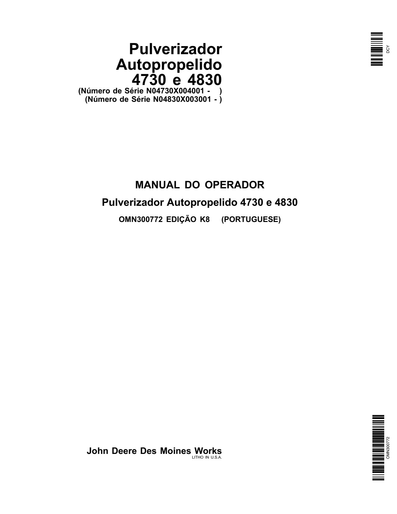 John Deere 4730 4830 Self-Propelled Sprayer Operator Manual OMN300772 PT 1 John Deere 4730 4830 Self-Propelled Sprayer Operator Manual OMN300772 PT