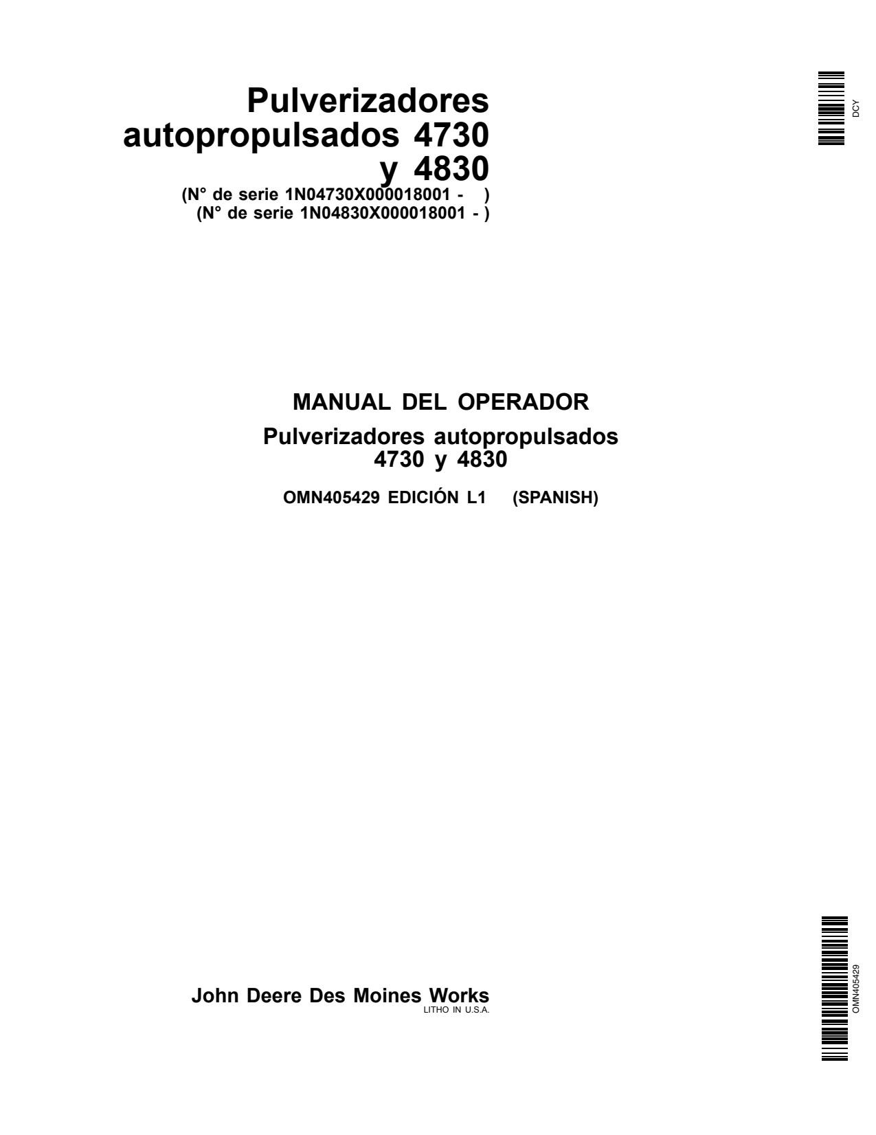 John Deere 4730 4830 Self-Propelled Sprayer Operator Manual OMN405429 ES 1 John Deere 4730 4830 Self-Propelled Sprayer Operator Manual OMN405429 ES