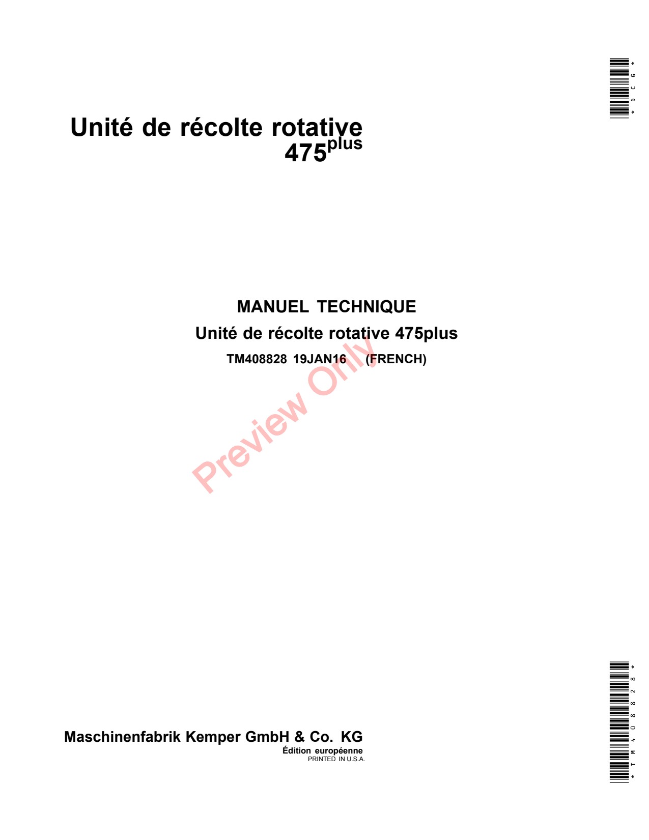 John Deere 475plus Plus Rotary Harvesting Unit Technical Manual TM408828 FR 1 John Deere 475plus Plus Rotary Harvesting Unit Technical Manual TM408828 FR