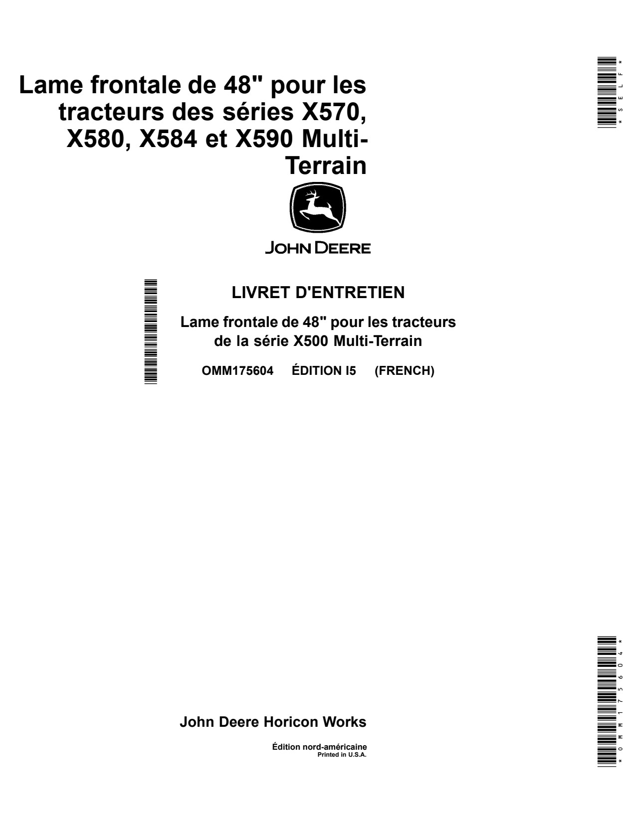 John Deere 48 Inch X570 X580 X584 X590 Front Blade Operator Manual OMM175604 FR 1 John Deere 48 Inch X570 X580 X584 X590 Front Blade Operator Manual OMM175604 FR