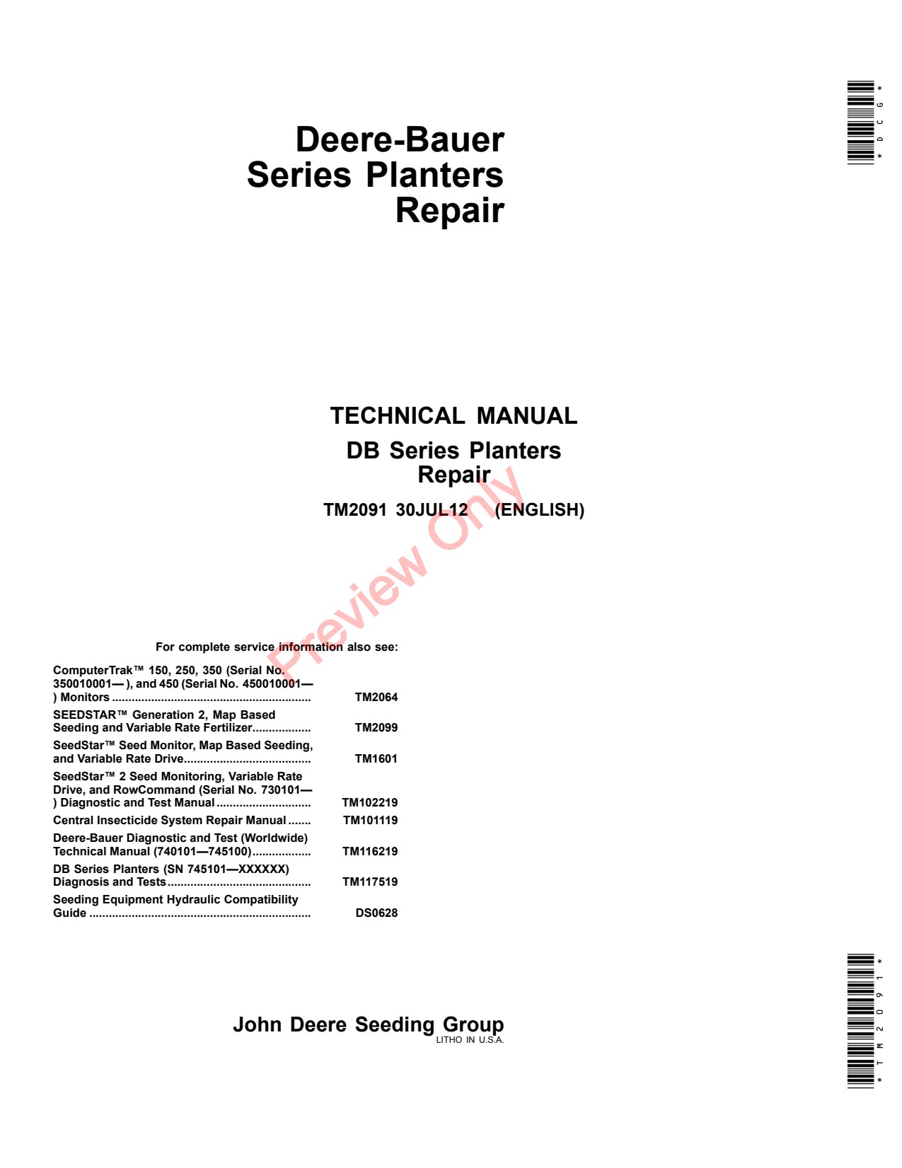 John Deere 4850 4650 4560 4760 8970 DB44 DB58 DB60 DB66 DB80 DB88 DB90 DB74 DB50 DB62 DB40 Planter Diagnostic Repair Technical Manual TM2091 1 John Deere 4850 4650 4560 4760 8970 DB44 DB58 DB60 DB66 DB80 DB88 DB90 DB74 DB50 DB62 DB40 Planter Diagnostic Repair Technical Manual TM2091