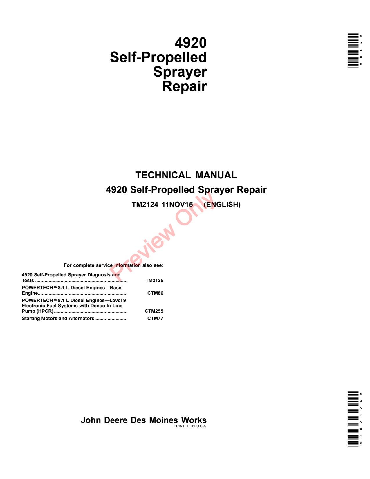 John Deere 4920 Self-Propelled Sprayer Repair Technical Manual TM2124 1 John Deere 4920 Self-Propelled Sprayer Repair Technical Manual TM2124