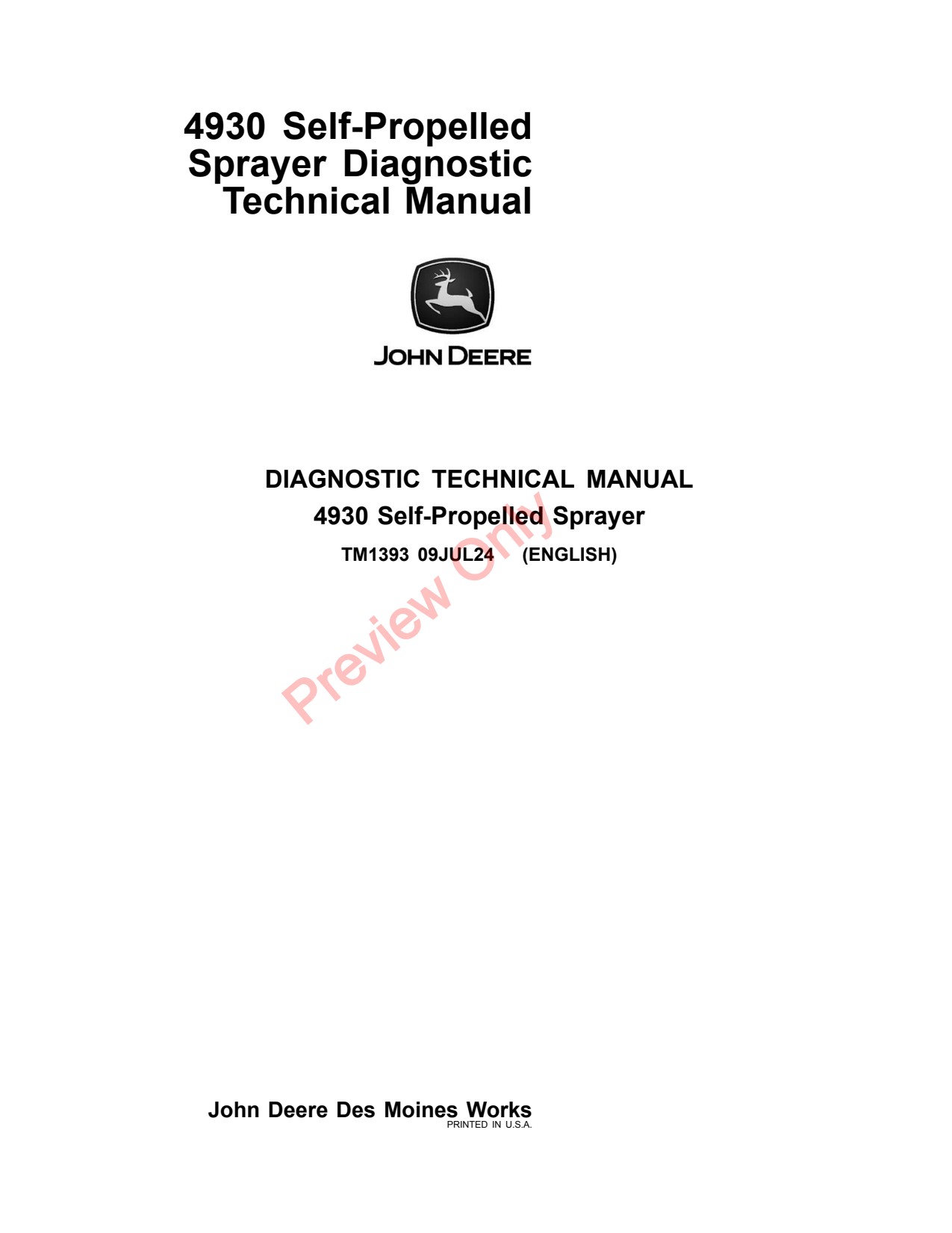 John Deere 4930 Self-Propelled Sprayer Diagnostic Technical Manual TM1393 1 John Deere 4930 Self-Propelled Sprayer Diagnostic Technical Manual TM1393