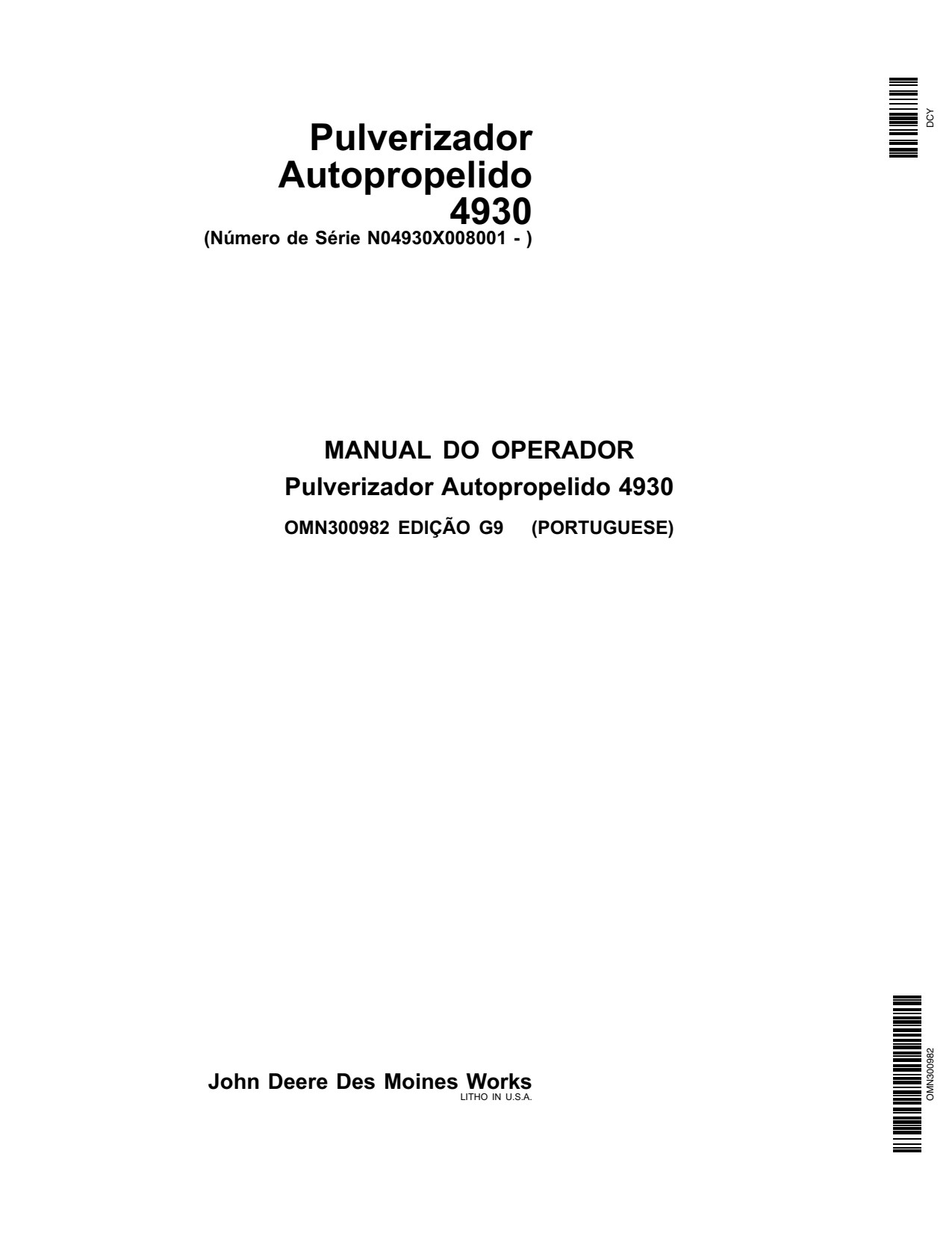 John Deere 4930 Self-Propelled Sprayer Operator Manual OMN300982 PT 1 John Deere 4930 Self-Propelled Sprayer Operator Manual OMN300982 PT