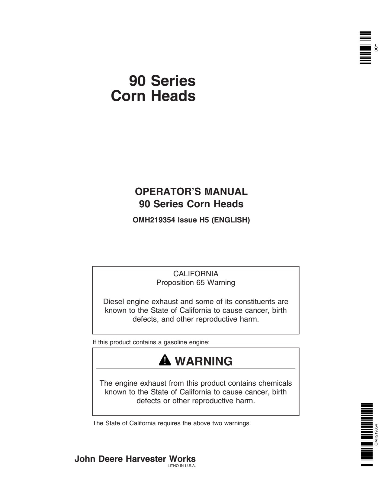 John Deere 494 592 594 692 to 694 892 894 1092 1290 1291 1293 90 Corn Head Operator Manual OMH219354 1 John Deere 494 592 594 692 to 694 892 894 1092 1290 1291 1293 90 Corn Head Operator Manual OMH219354