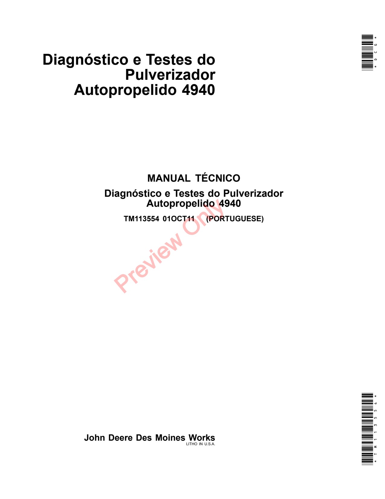 John Deere 4940 Self-Propelled Sprayer Diagnostic Technical Manual TM113554 PT 1 John Deere 4940 Self-Propelled Sprayer Diagnostic Technical Manual TM113554 PT