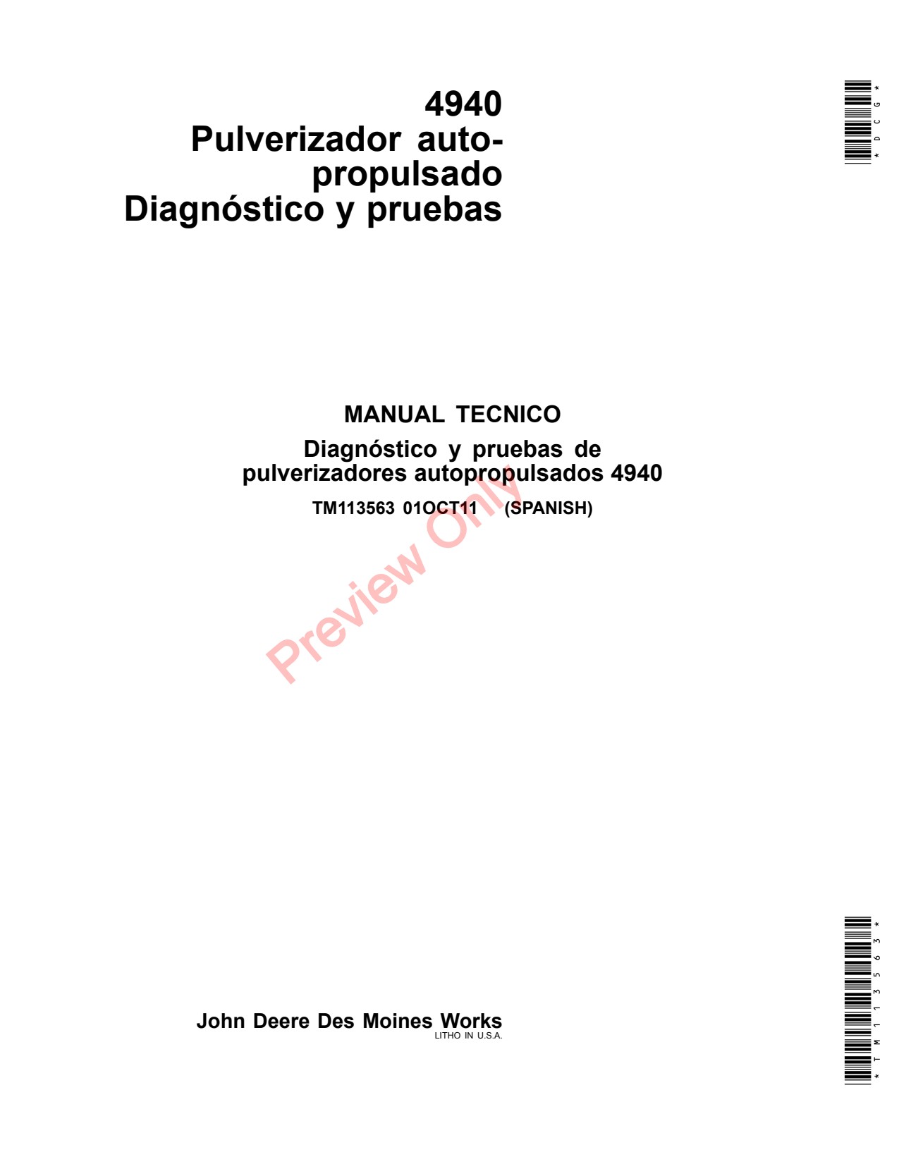 John Deere 4940 Self-Propelled Sprayer Diagnostic Technical Manual TM113563 ES 1 John Deere 4940 Self-Propelled Sprayer Diagnostic Technical Manual TM113563 ES