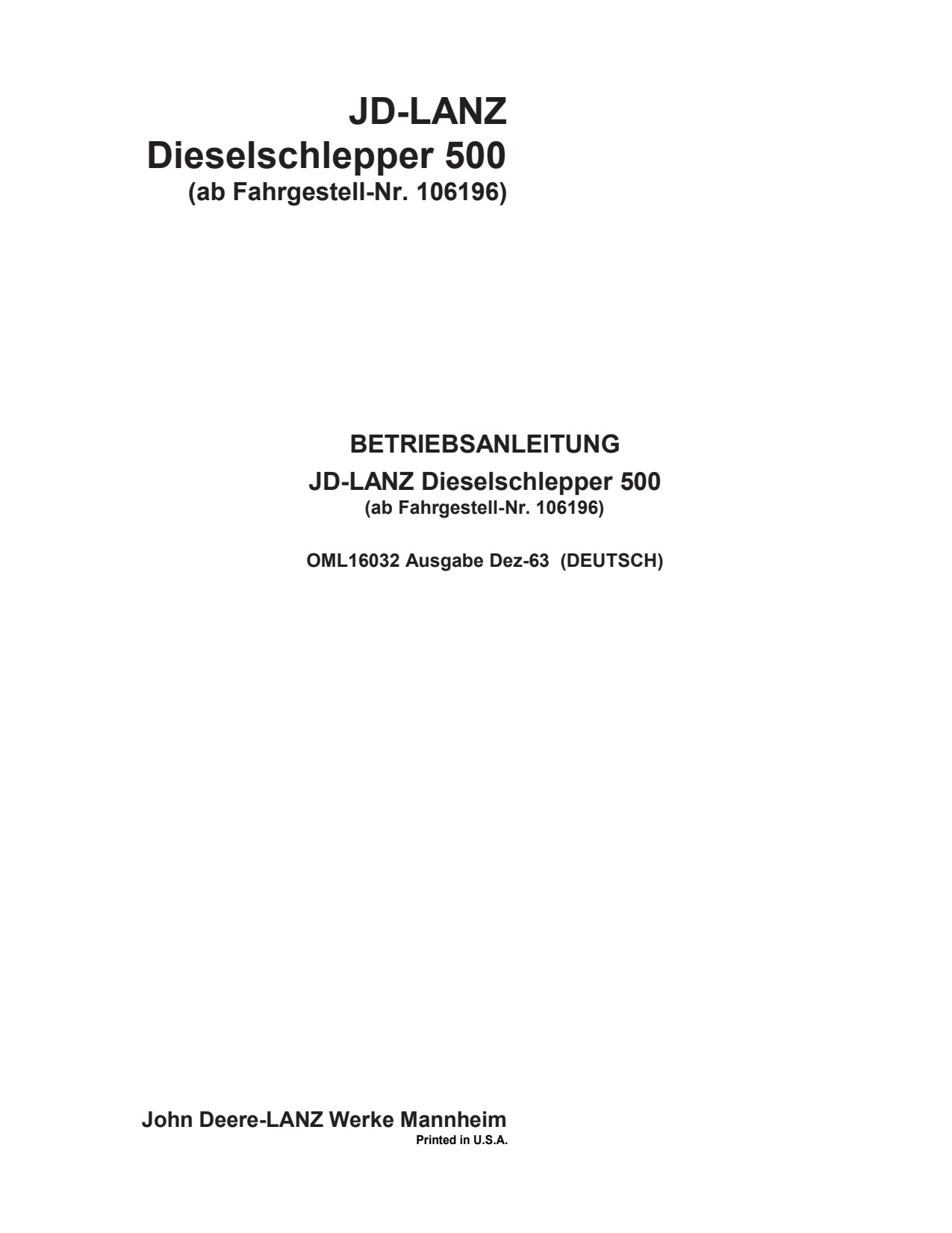 John Deere 500 JD-Lanz Diesel Tractor Operator's Manual OML16032 DE 1 John Deere 500 JD-Lanz Diesel Tractor Operator's Manual OML16032 DE
