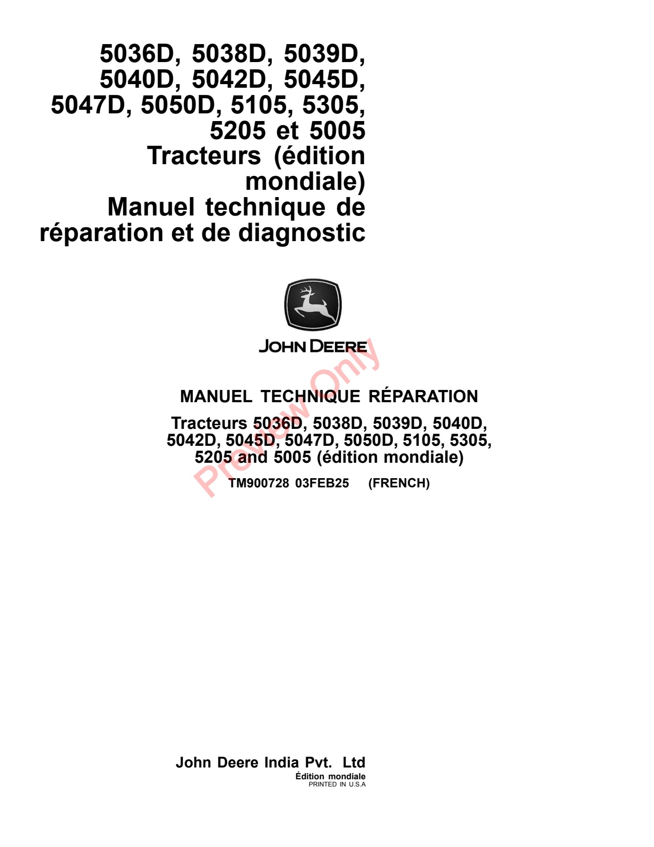 John Deere 5005 5036D 5038D 5039D 5040D 5042D 5045D 5047D 5050D 5105 to 5305 Tractor Diagnostic Technical Manual TM900728 FR 1 John Deere 5005 5036D 5038D 5039D 5040D 5042D 5045D 5047D 5050D 5105 to 5305 Tractor Diagnostic Technical Manual TM900728 FR