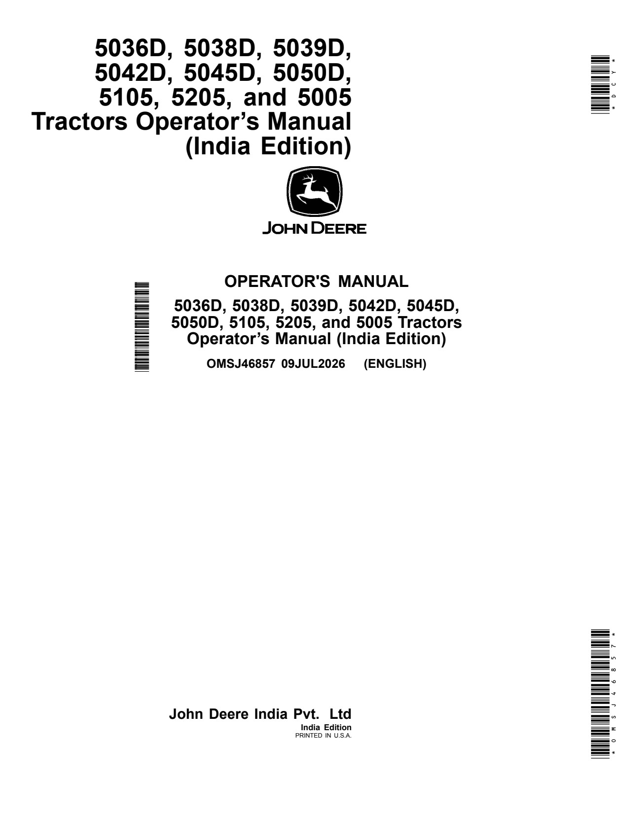 John Deere 5005 5036D 5038D 5039D 5042D 5045D 5050D 5105 5205 Tractor Operator Manual OMSJ46857 1 John Deere 5005 5036D 5038D 5039D 5042D 5045D 5050D 5105 5205 Tractor Operator Manual OMSJ46857