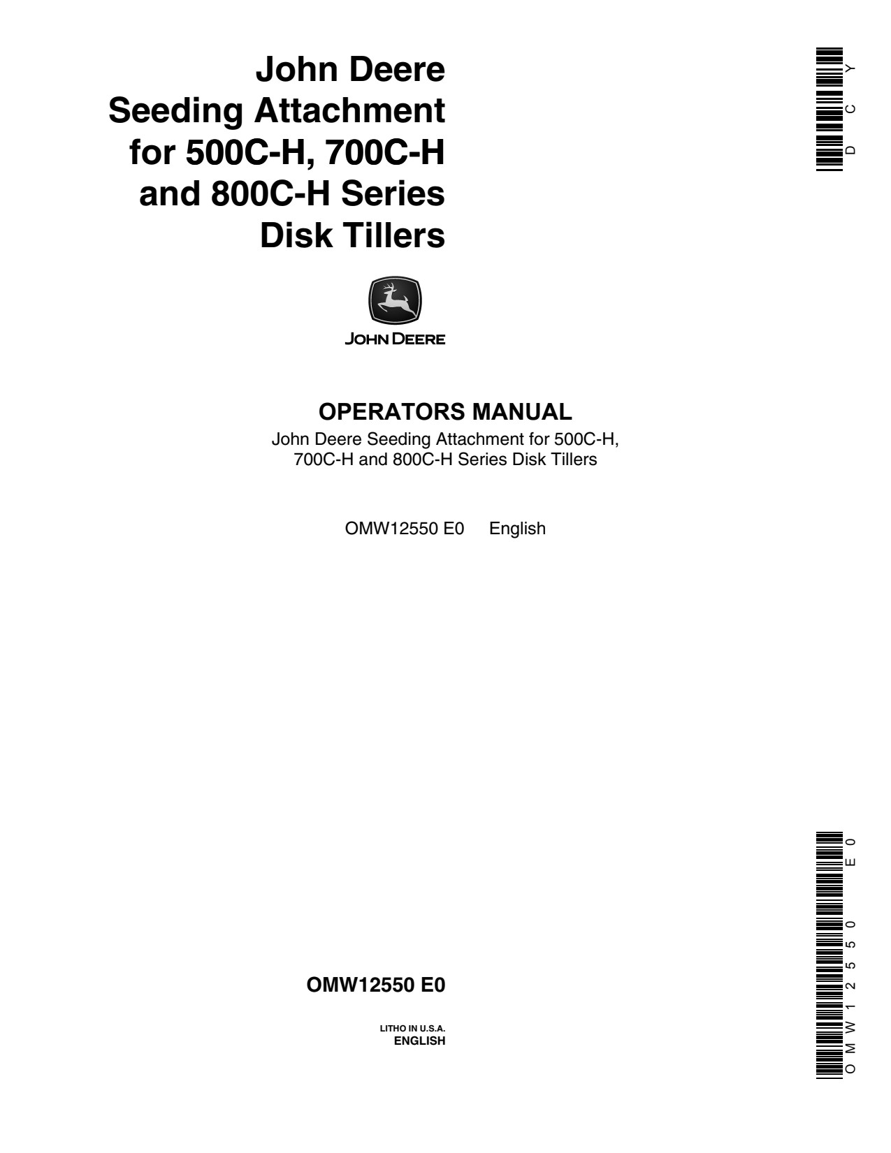 John Deere 500C-H 700C-H 850C-H 800C Seeding Attachment Operator Manual OMW12550 1 John Deere 500C-H 700C-H 850C-H 800C Seeding Attachment Operator Manual OMW12550