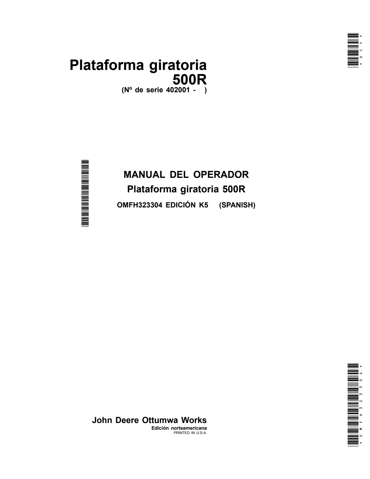 John Deere 500R Header Platform Operator Manual OMFH323304 ES 1 John Deere 500R Header Platform Operator Manual OMFH323304 ES