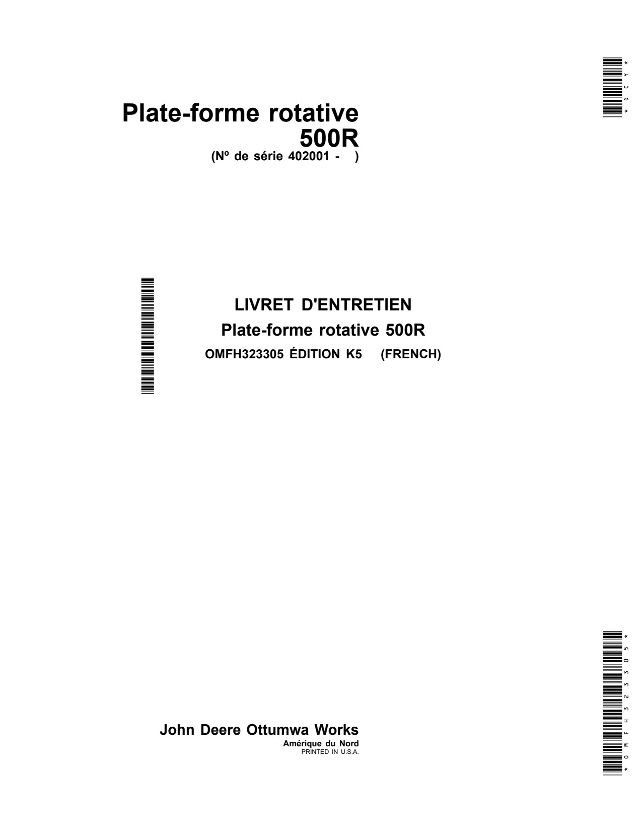 John Deere 500R Header Platform Operator Manual OMFH323305 FR 1 John Deere 500R Header Platform Operator Manual OMFH323305 FR