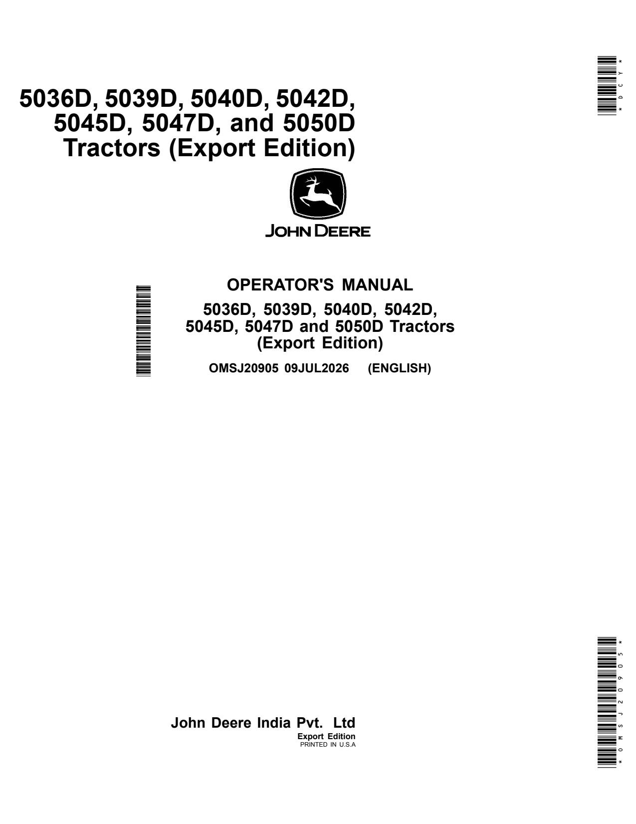 John Deere 5036D 5039D 5040D 5042D 5045D 5047D 5050D Tractor Operator Manual OMSJ20905 1 John Deere 5036D 5039D 5040D 5042D 5045D 5047D 5050D Tractor Operator Manual OMSJ20905