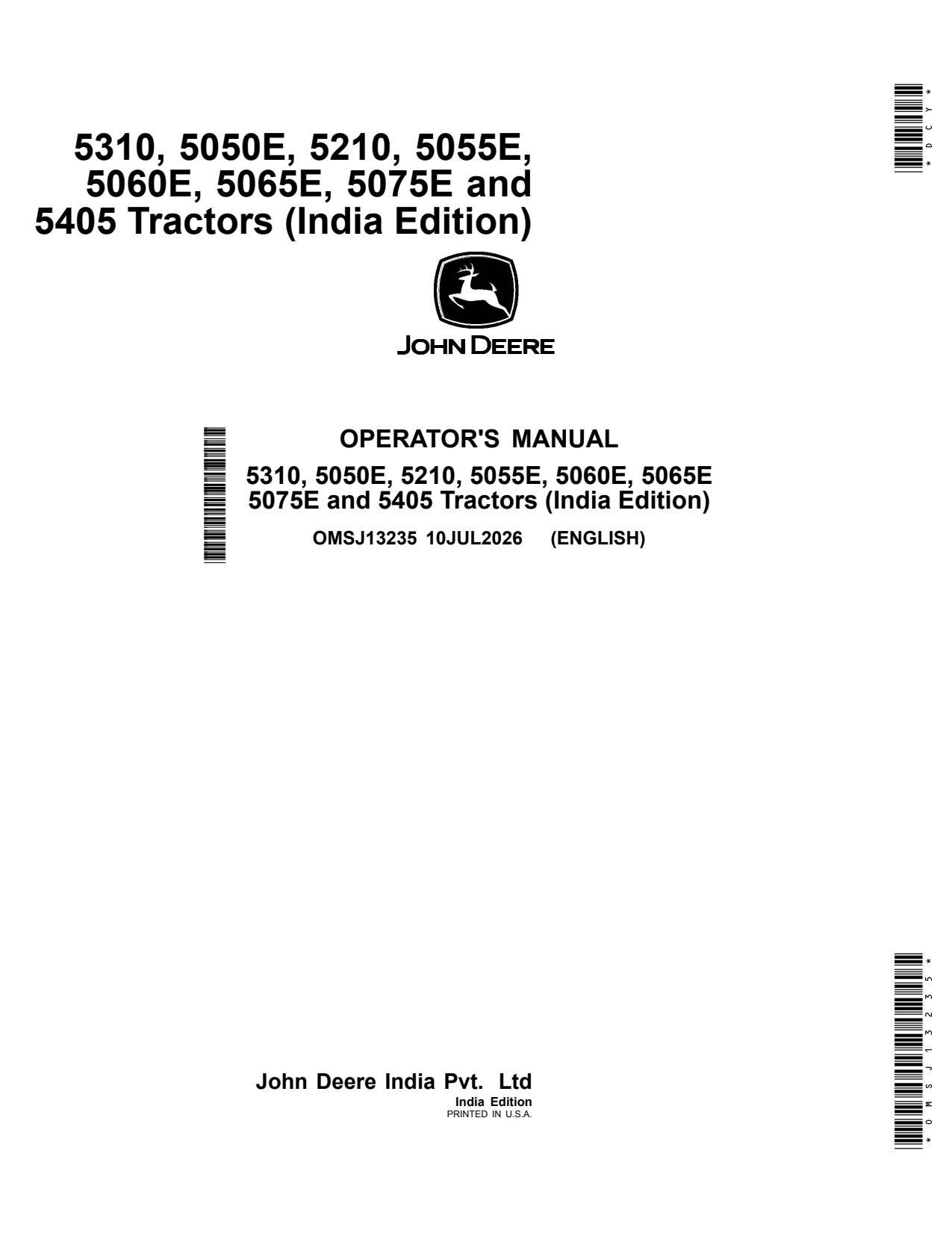 John Deere 5050E 5055E 5060E 5065E 5075E 5210 5310 5405 Tractor Operator Manual OMSJ13235 1 John Deere 5050E 5055E 5060E 5065E 5075E 5210 5310 5405 Tractor Operator Manual OMSJ13235