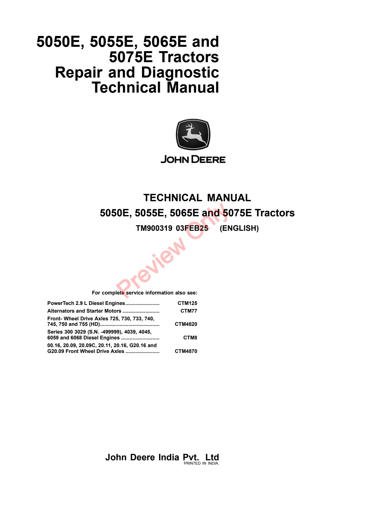 John Deere 5050E 5055E 5065E 5075E Tractor Repair Technical Manual TM900319 1 John Deere 5050E 5055E 5065E 5075E Tractor Repair Technical Manual TM900319