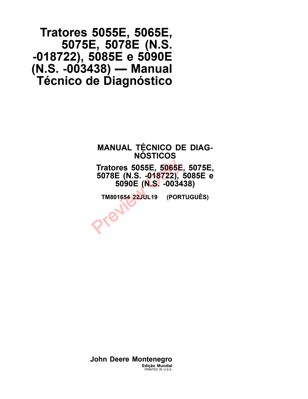 John Deere 5055E 5065E 5075E 5085E 5078E 5090E Tractor Diagnostic Technical Manual TM801654 PT 1 John Deere 5055E 5065E 5075E 5085E 5078E 5090E Tractor Diagnostic Technical Manual TM801654 PT