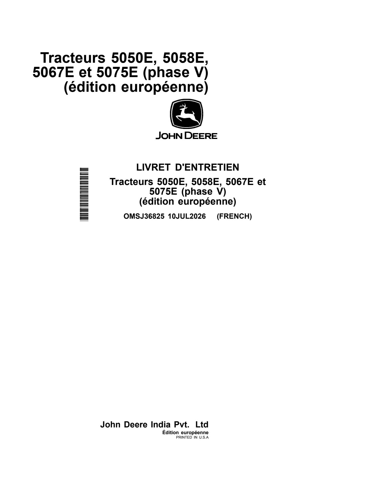 John Deere 5058E 5067E 5075E 5050E Tractor Operator Manual OMSJ36825 FR 1 John Deere 5058E 5067E 5075E 5050E Tractor Operator Manual OMSJ36825 FR