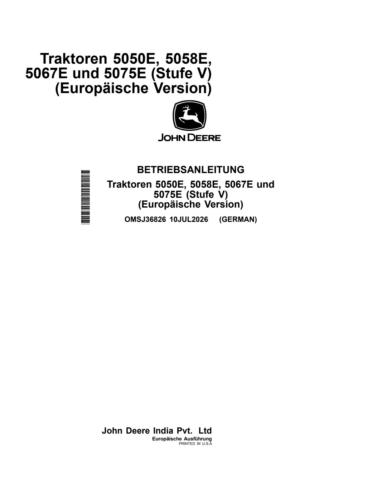 John Deere 5058E 5067E 5075E 5050E Tractor Operator Manual OMSJ36826 DE 1 John Deere 5058E 5067E 5075E 5050E Tractor Operator Manual OMSJ36826 DE
