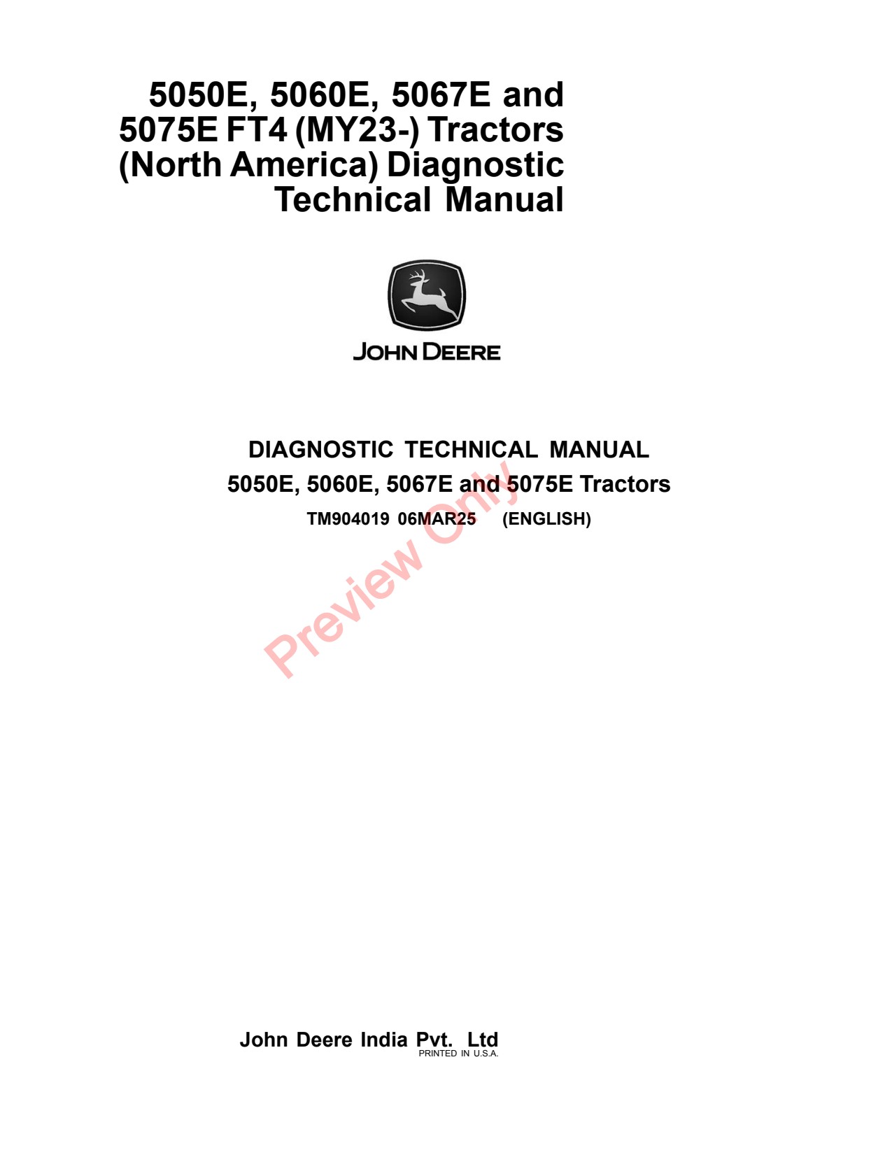 John Deere 5060E 5067E 5075E 5050E FT4 MY23 Tractor Diagnostic Technical Manual TM904019 1 John Deere 5060E 5067E 5075E 5050E FT4 MY23 Tractor Diagnostic Technical Manual TM904019