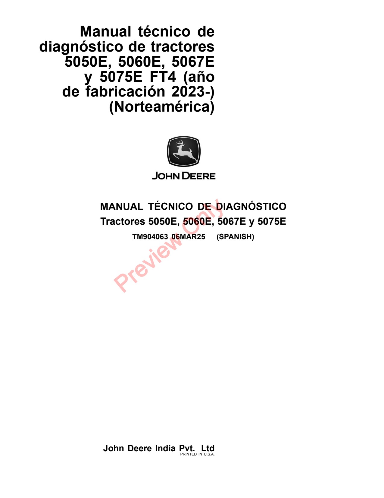 John Deere 5060E 5067E 5075E 5050E FT4 MY23 Tractor Diagnostic Technical Manual TM904063 ES 1 John Deere 5060E 5067E 5075E 5050E FT4 MY23 Tractor Diagnostic Technical Manual TM904063 ES