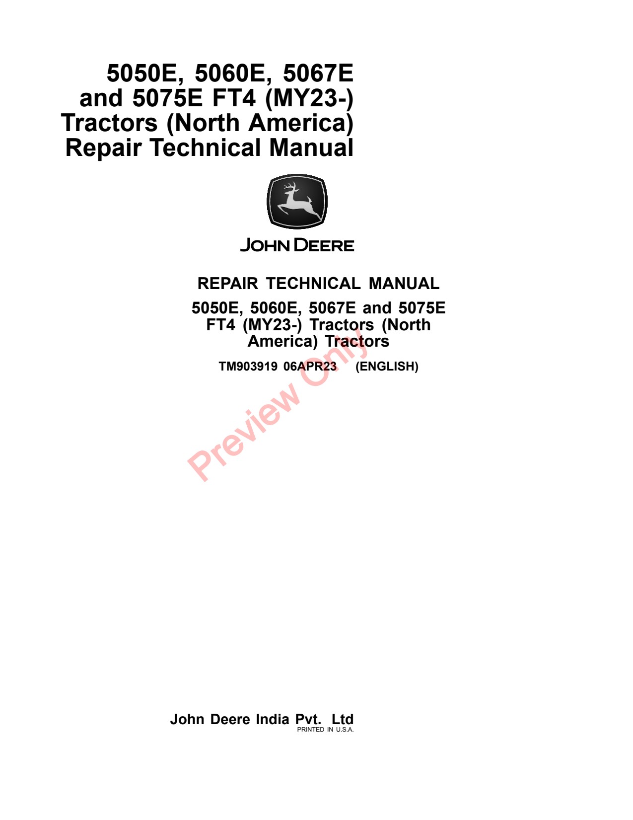 John Deere 5060E 5067E 5075E 5050E FT4 MY23 Tractor Repair Technical Manual TM903919 1 John Deere 5060E 5067E 5075E 5050E FT4 MY23 Tractor Repair Technical Manual TM903919