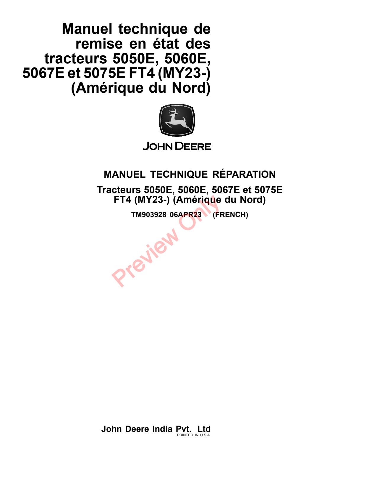 John Deere 5060E 5067E 5075E 5050E FT4 MY23 Tractor Repair Technical Manual TM903928 FR 1 John Deere 5060E 5067E 5075E 5050E FT4 MY23 Tractor Repair Technical Manual TM903928 FR
