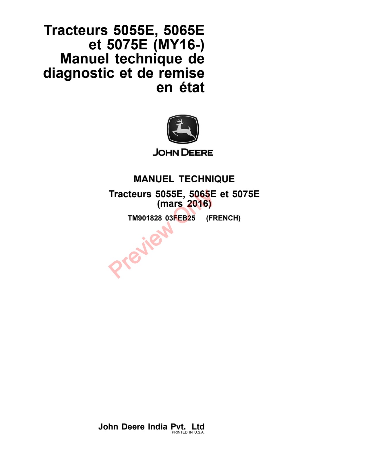 John Deere 5065E 5055E 5075E 5310E MY16 Tractor Repair Technical Manual TM901828 FR 1 John Deere 5065E 5055E 5075E 5310E MY16 Tractor Repair Technical Manual TM901828 FR