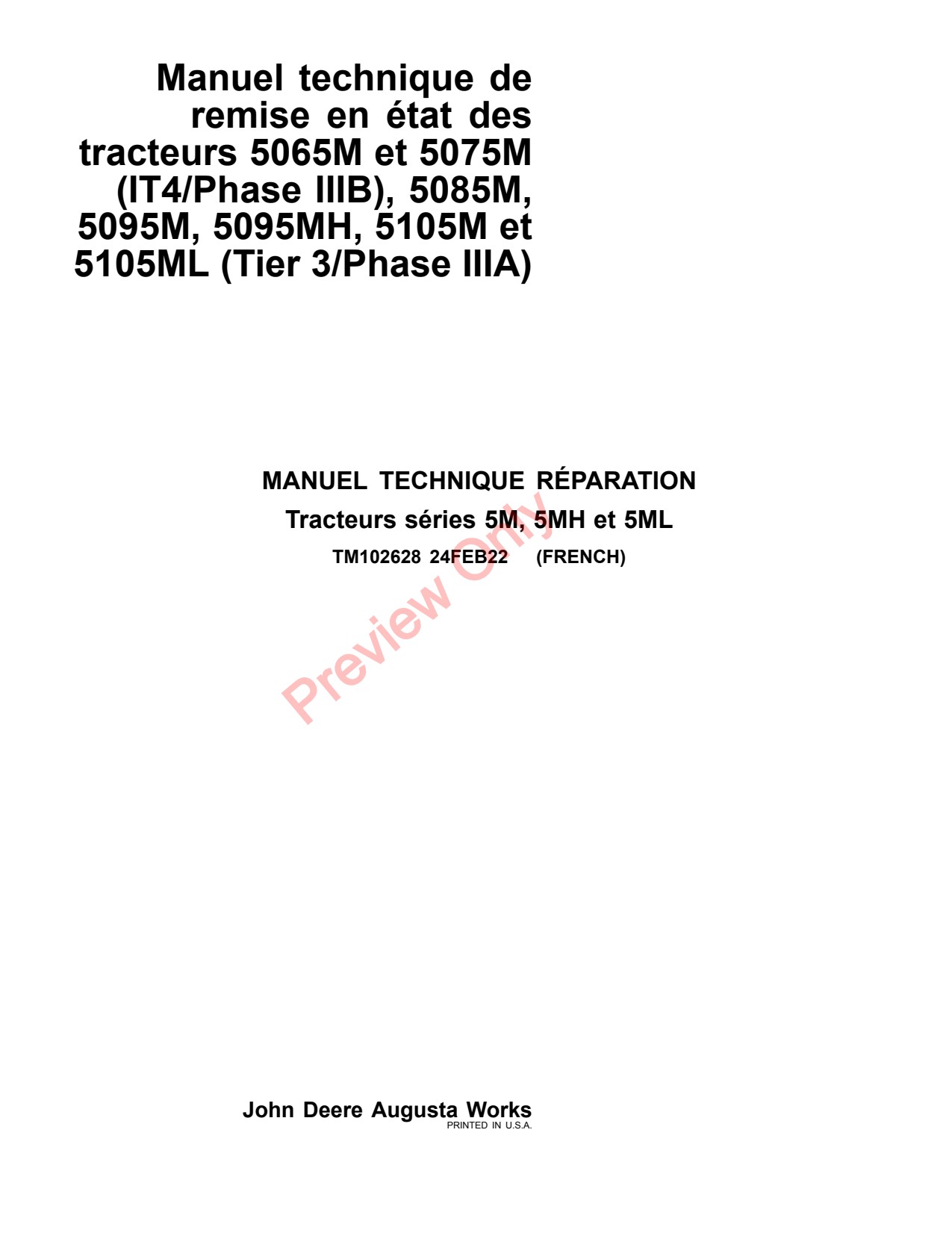 John Deere 5065M 5075M 5085M 5095M 5095MH 5105M 5105ML IT4 Tractor Repair Technical Manual TM102628 FR 1 John Deere 5065M 5075M 5085M 5095M 5095MH 5105M 5105ML IT4 Tractor Repair Technical Manual TM102628 FR