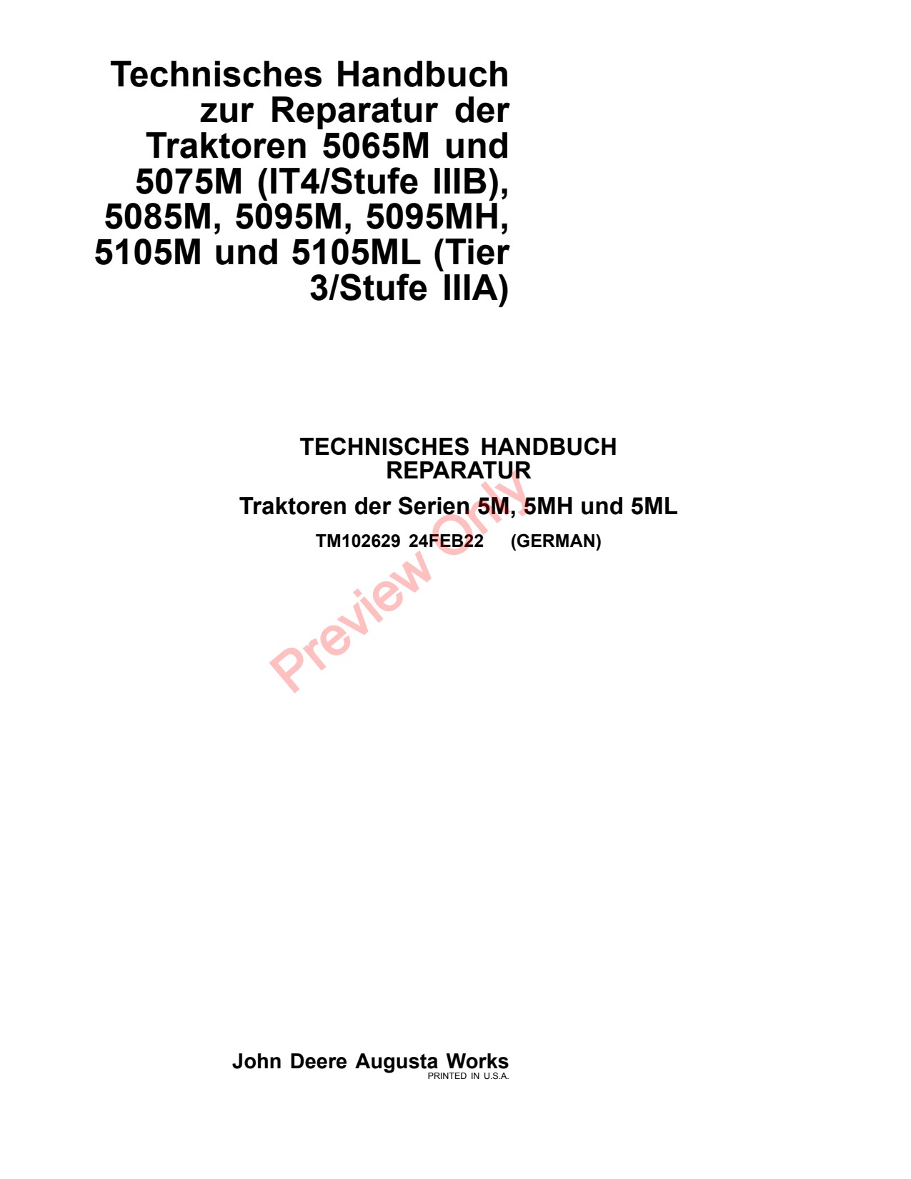 John Deere 5065M 5075M 5085M 5095M 5095MH 5105M 5105ML IT4 Tractor Repair Technical Manual TM102629 DE 1 John Deere 5065M 5075M 5085M 5095M 5095MH 5105M 5105ML IT4 Tractor Repair Technical Manual TM102629 DE
