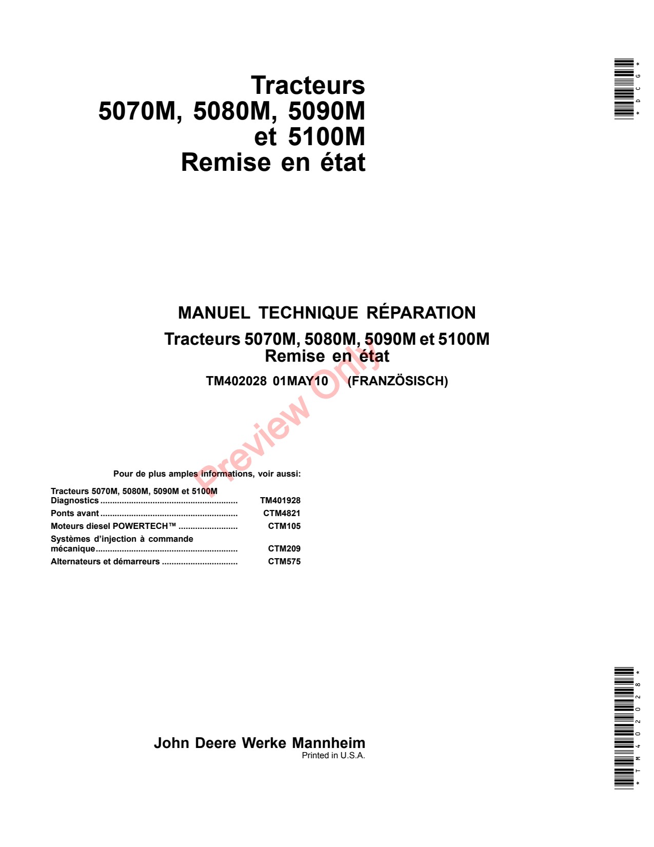John Deere 5070M 5080M 5090M 5100M Tractor Repair Technical Manual TM402028 FR 1 John Deere 5070M 5080M 5090M 5100M Tractor Repair Technical Manual TM402028 FR