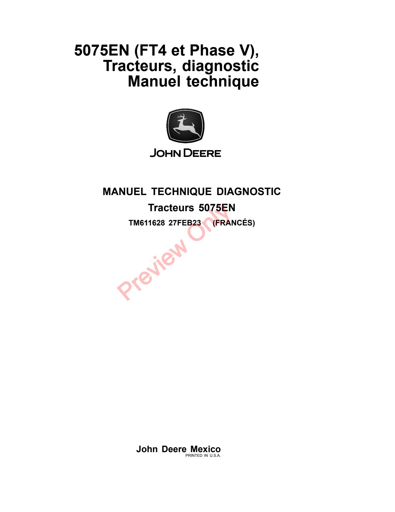 John Deere 5075EN FT4 Tractor Diagnostic Technical Manual TM611628 FR 1 John Deere 5075EN FT4 Tractor Diagnostic Technical Manual TM611628 FR
